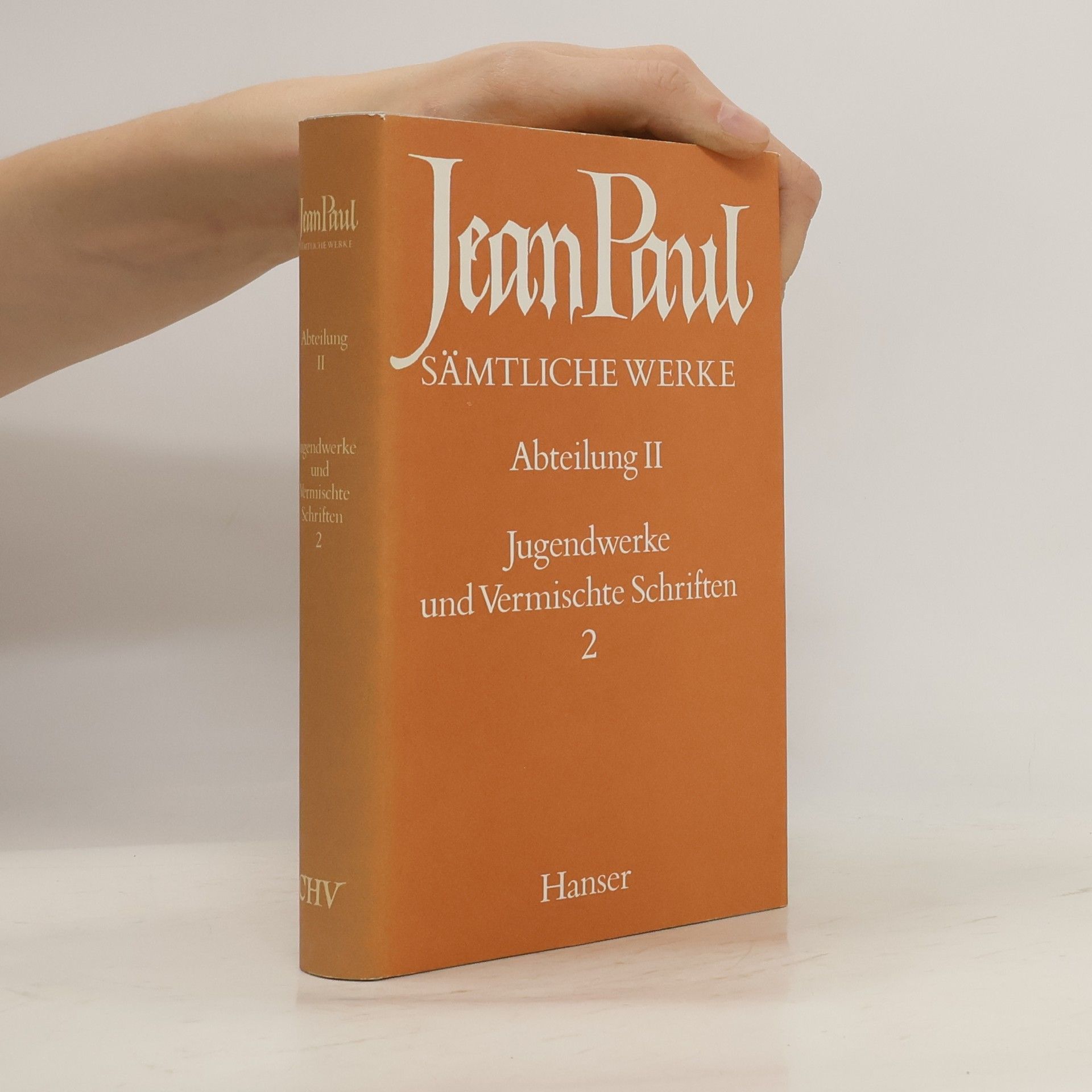 Jean Paul Sämtliche Werke. Abteilung II. Jugendwerke und Vermischte Schriften. Bd. 2