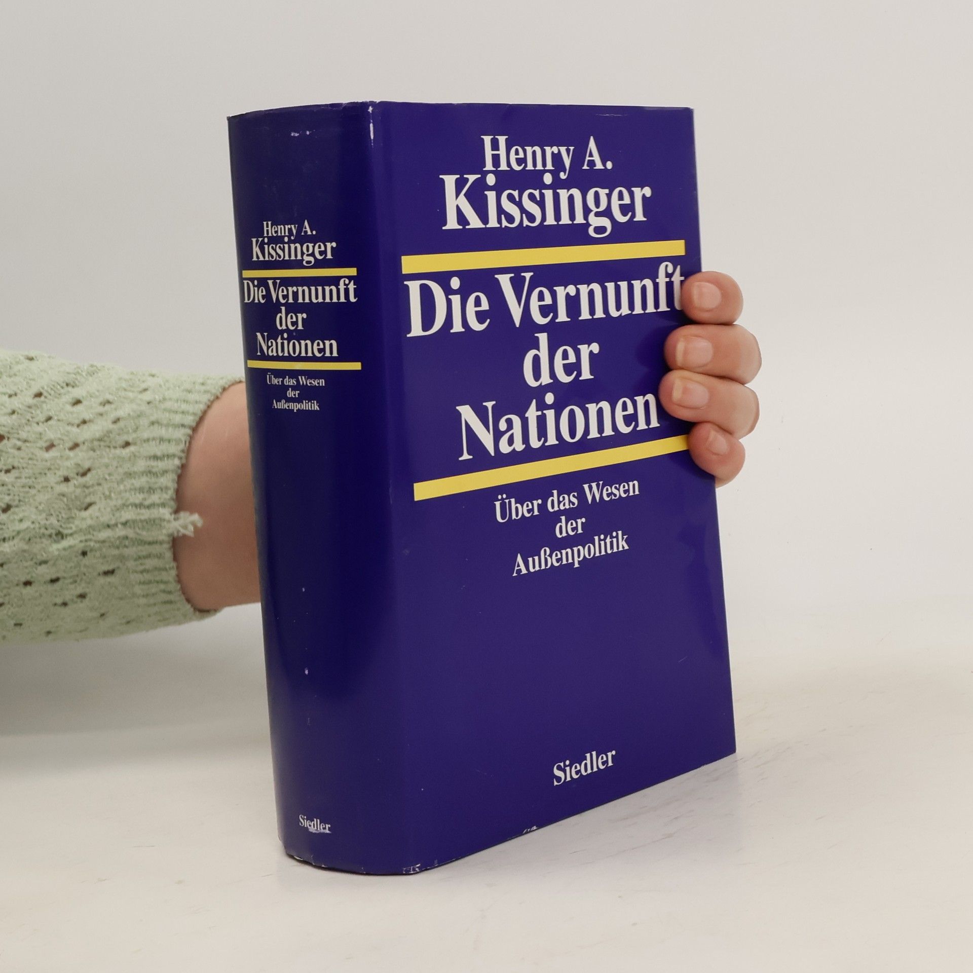 Henry Kissinger Die Vernunft der Nationen