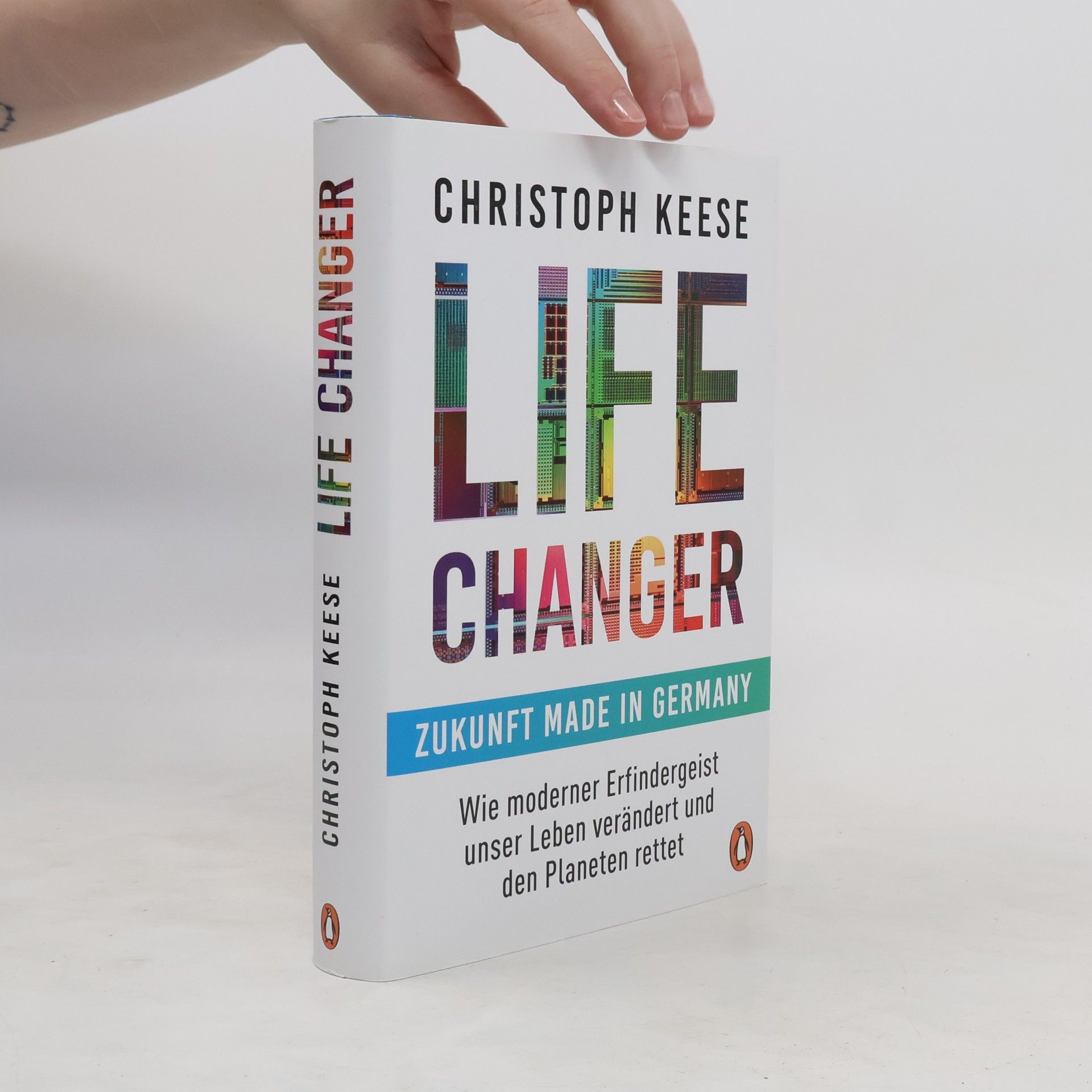Christoph Keese Life Changer - Zukunft made in Germany