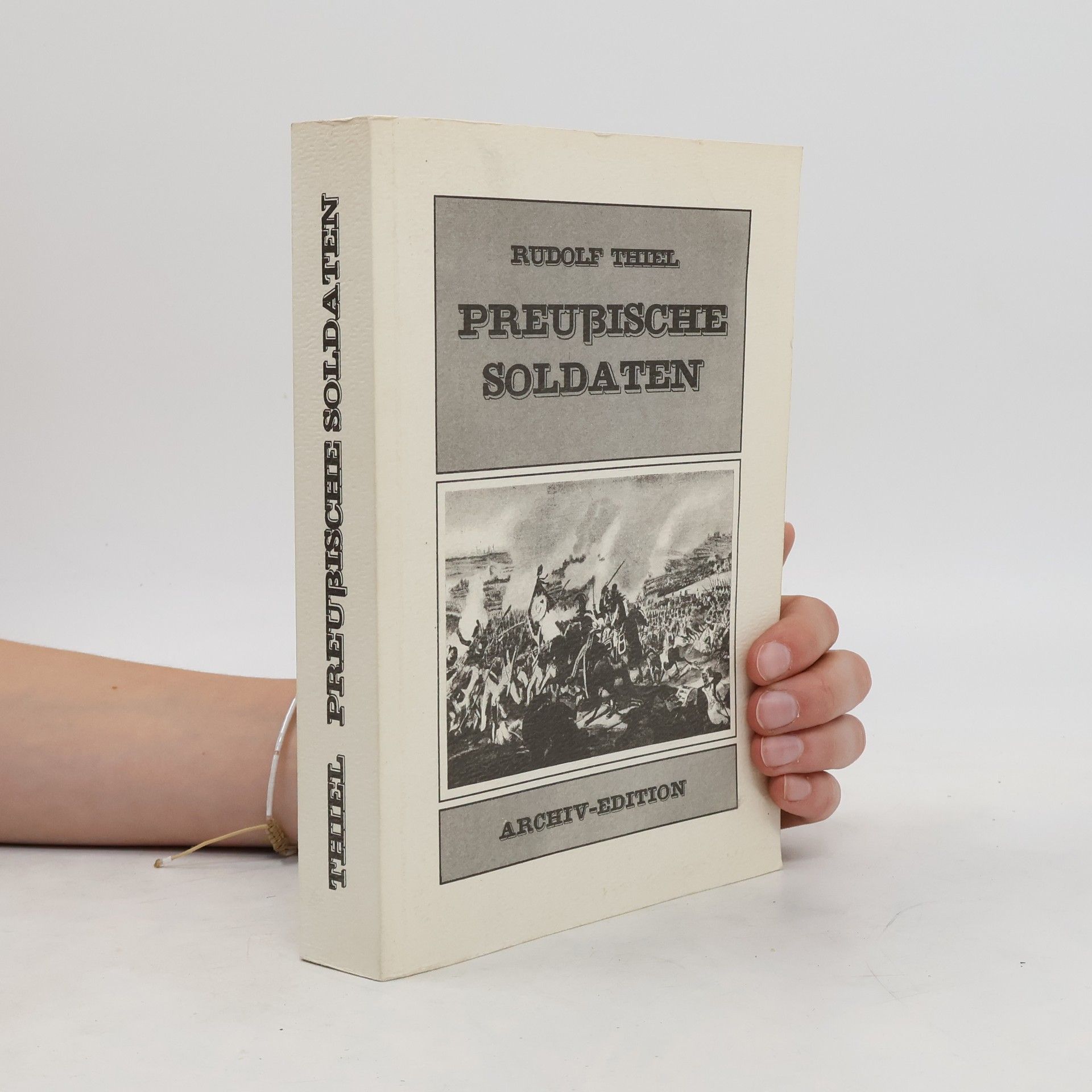 Rudolf Thiel Preussische Soldaten