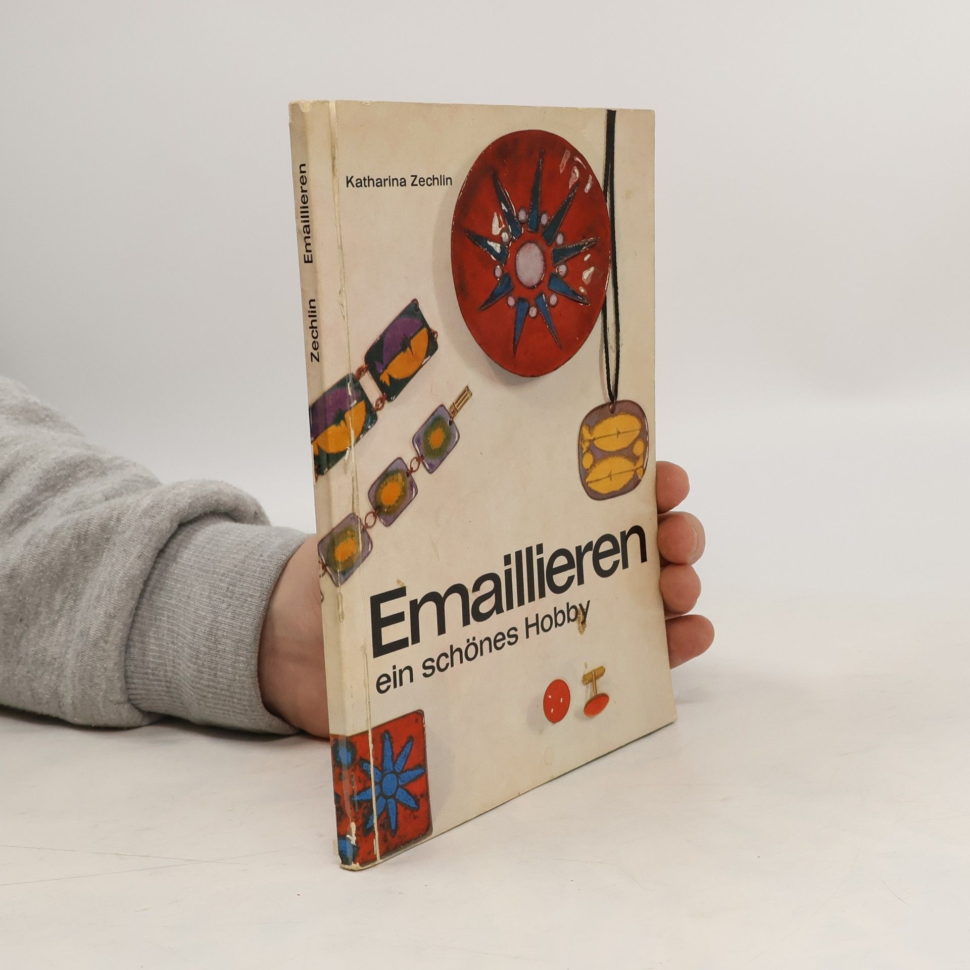 Katharina Zechlin Emaillieren. Ein schönes Hobby