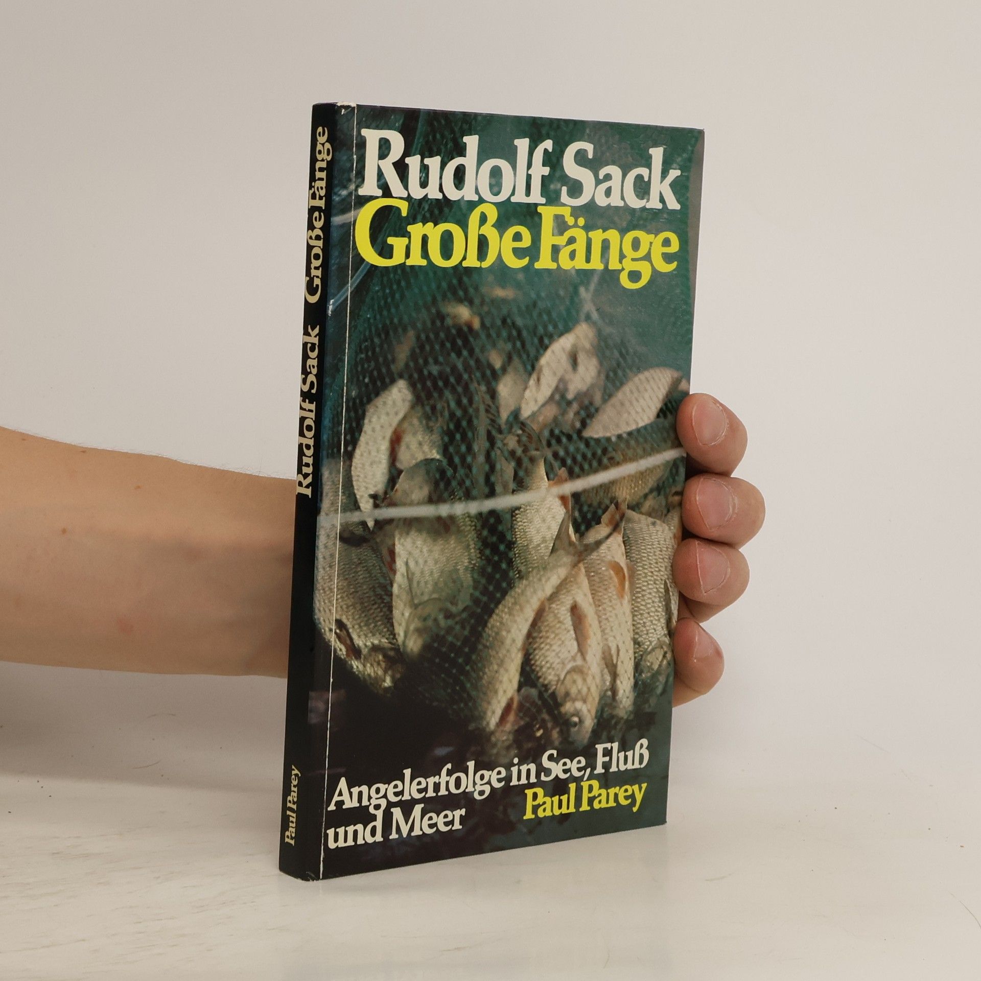 Rudolf Sack Grosse Fänge