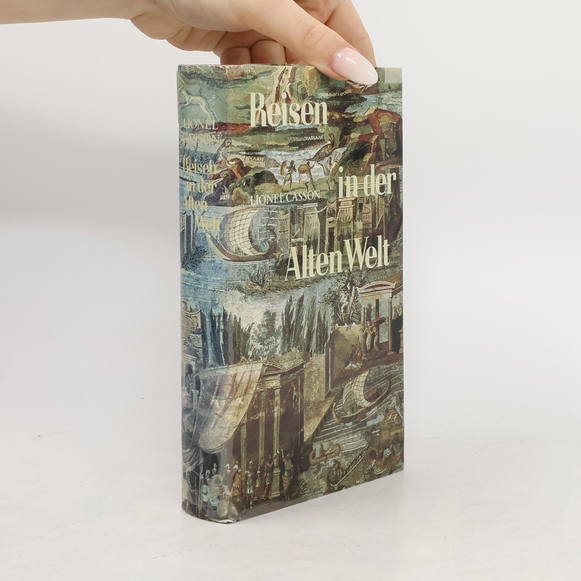 Lionel Casson Reisen in der Alten Welt