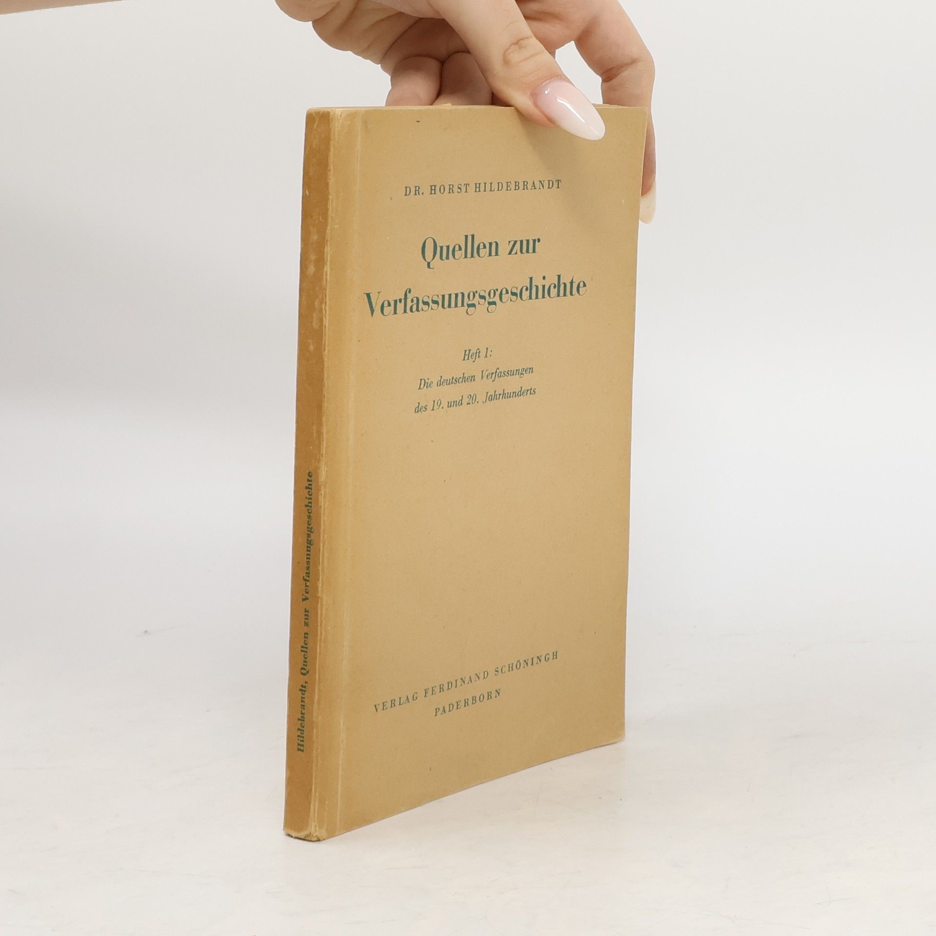 Horst Hildebrandt Quellen zur Verfassungsgeschichte, Heft 1