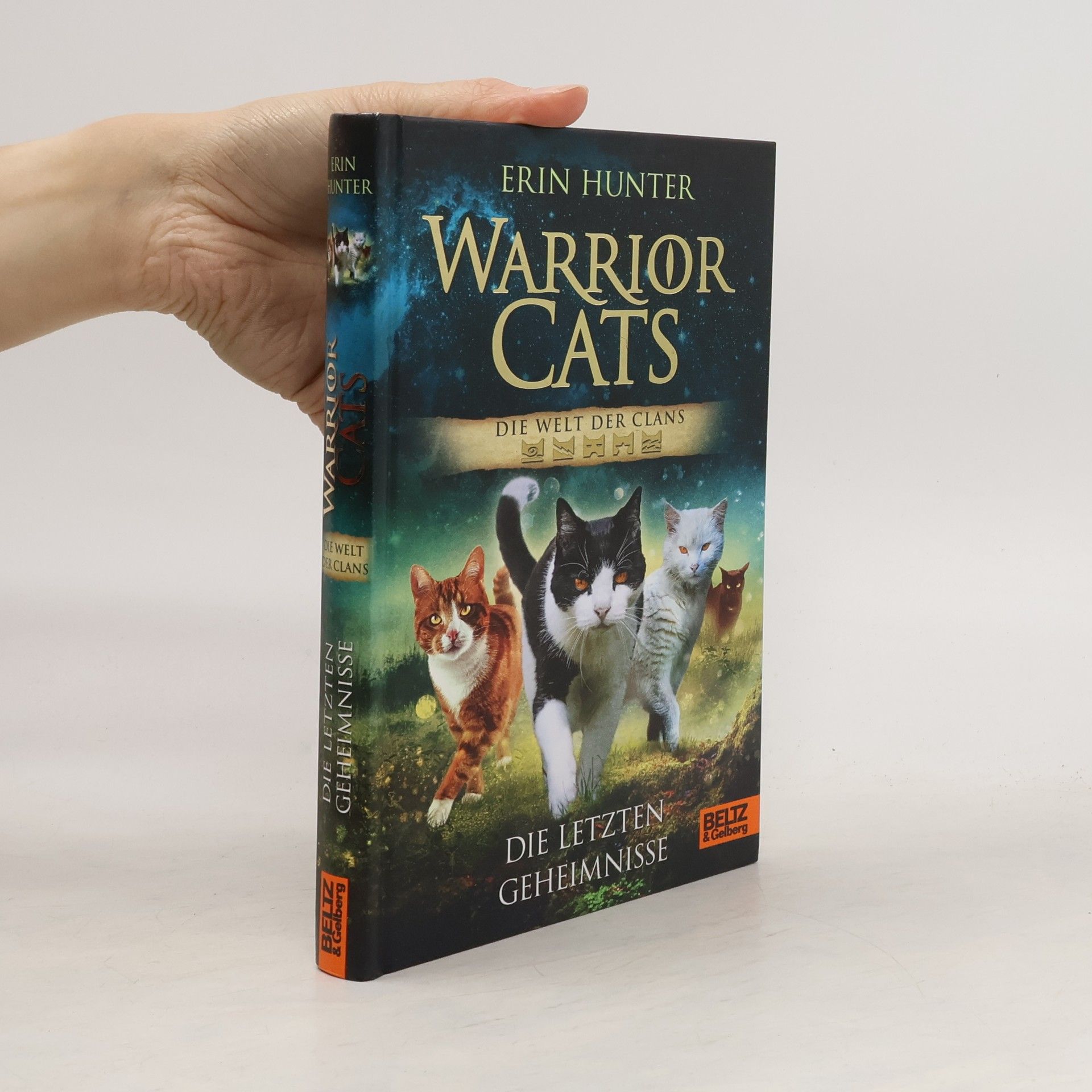 Erin Hunter Die letzten Geheimnisse