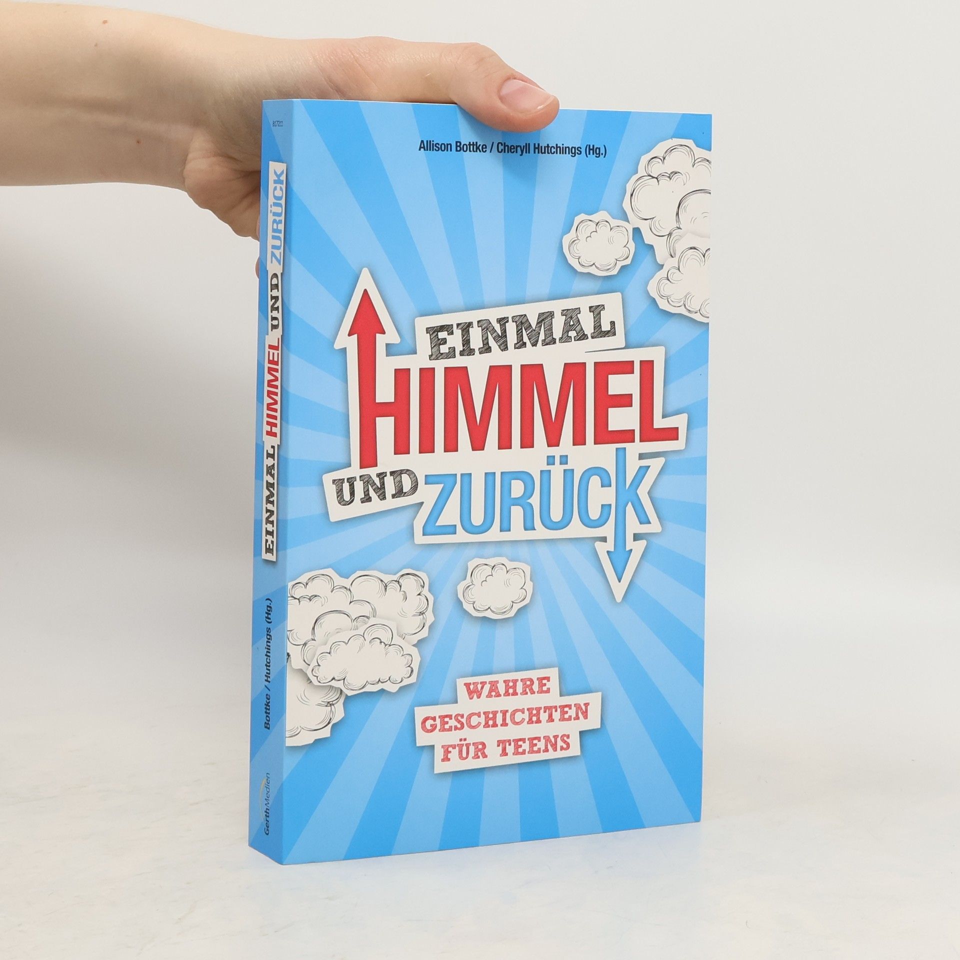 Allison Bottke Einmal Himmel und zurück