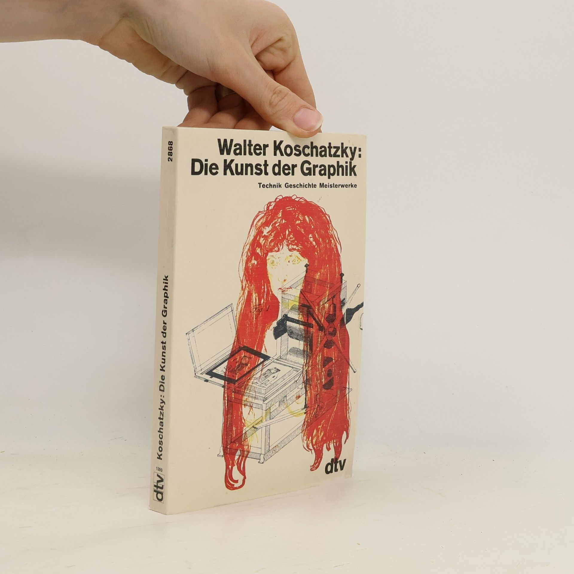 Walter Koschatzky Die Kunst der Graphik