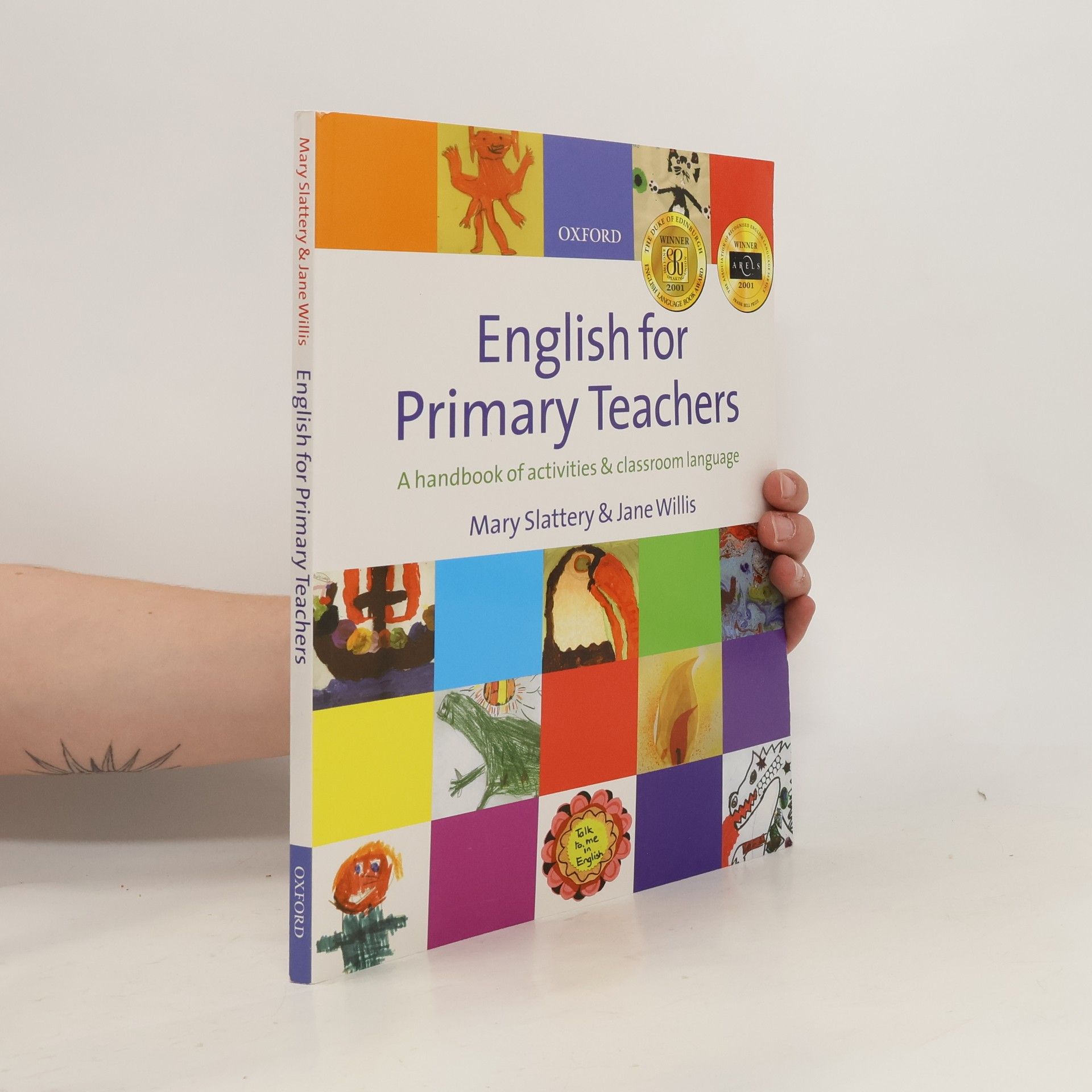 Mary Slattery English for primary teachers : a handbook of activities and classroom language