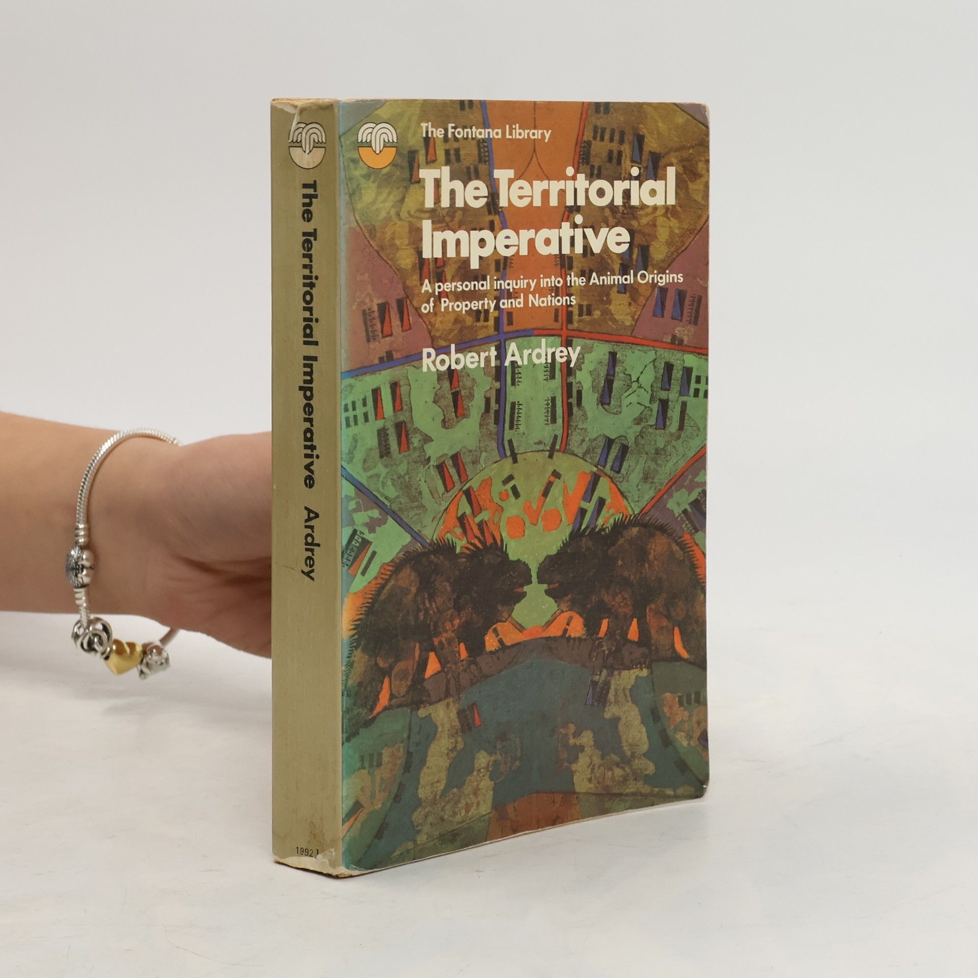 Robert Ardrey The territorial imperative : a personal inquiry into the animal origins of property and nations