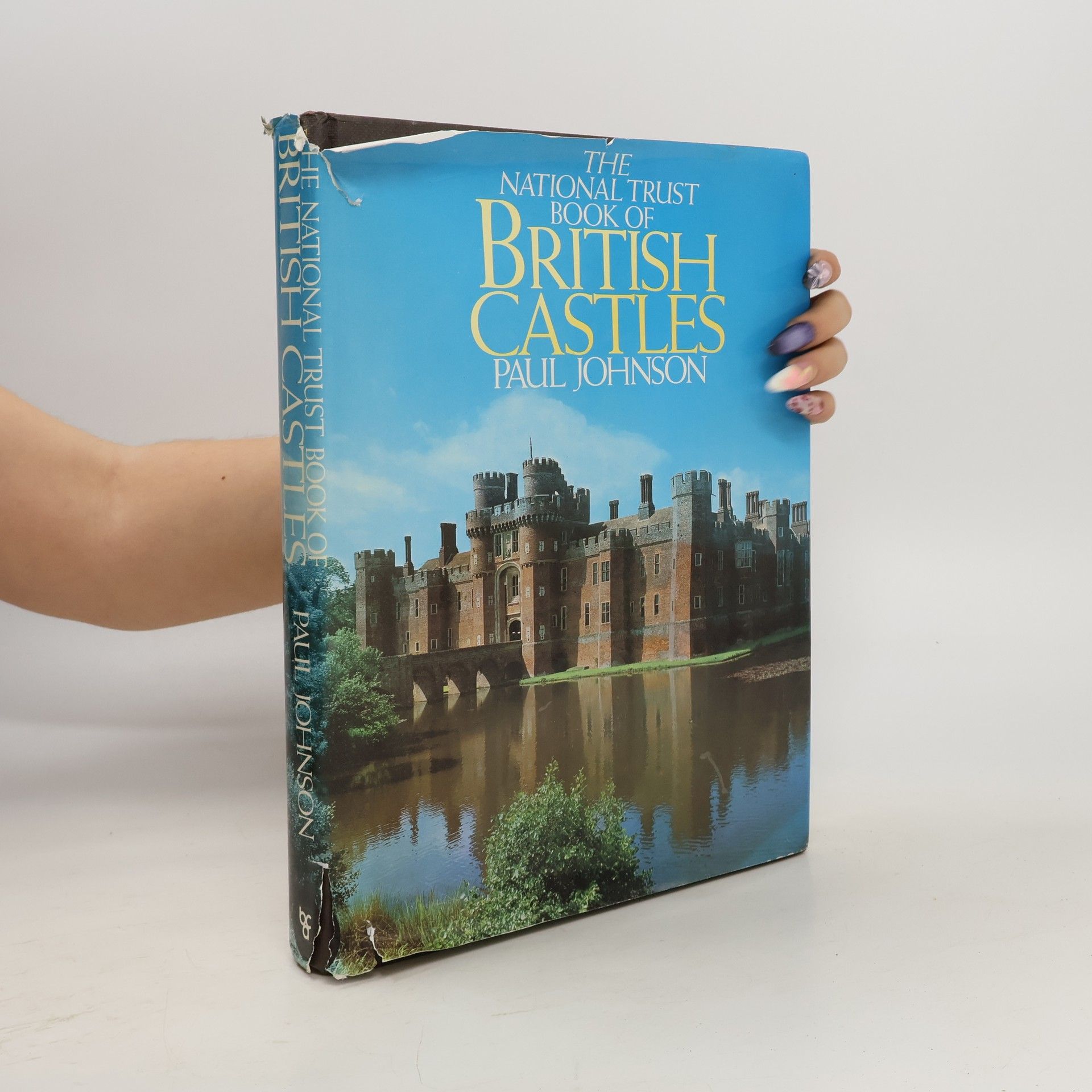 Paul Johnson The National Trust book of British Castles