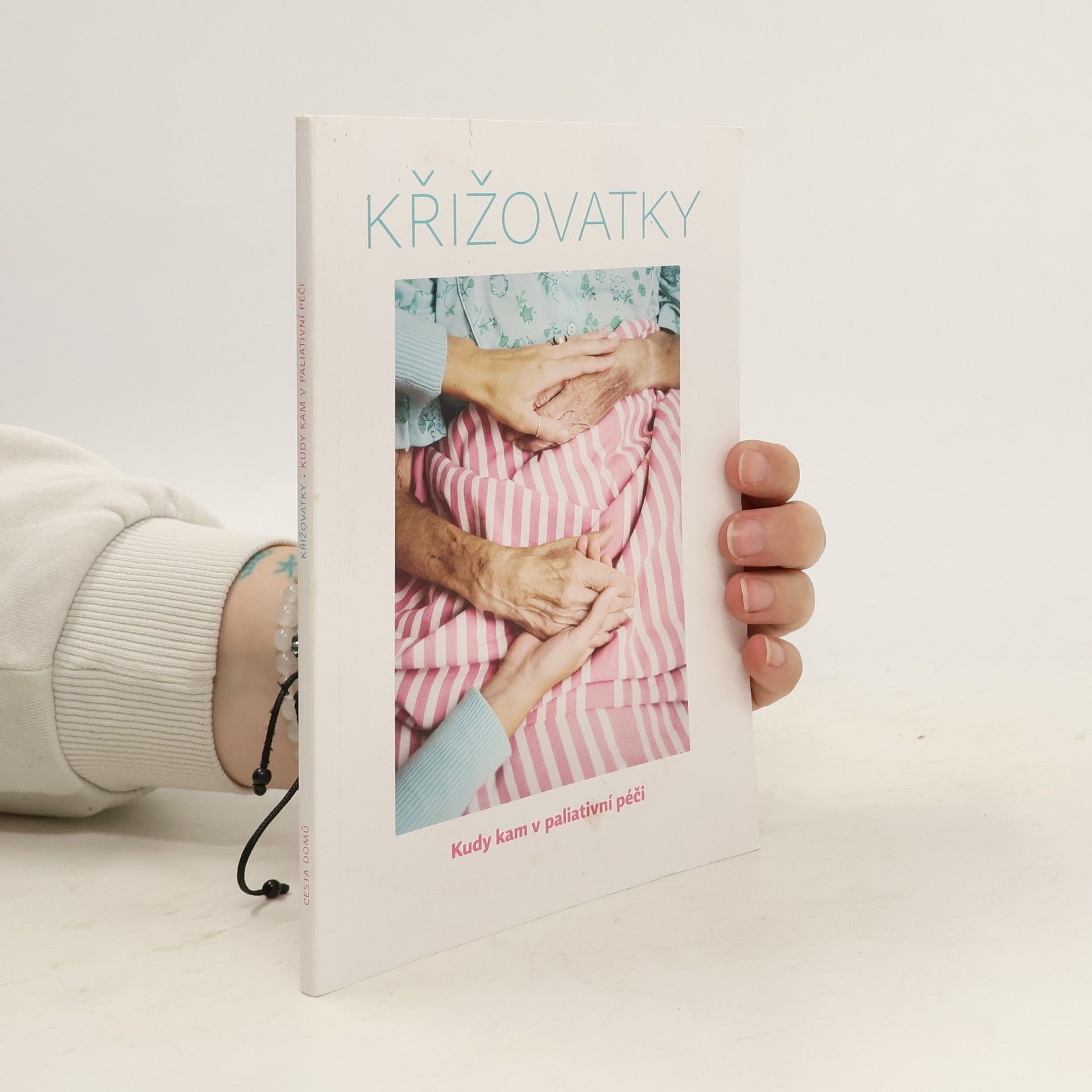 Martina Špinková Křižovatky: Kudy kam v paliativní péči