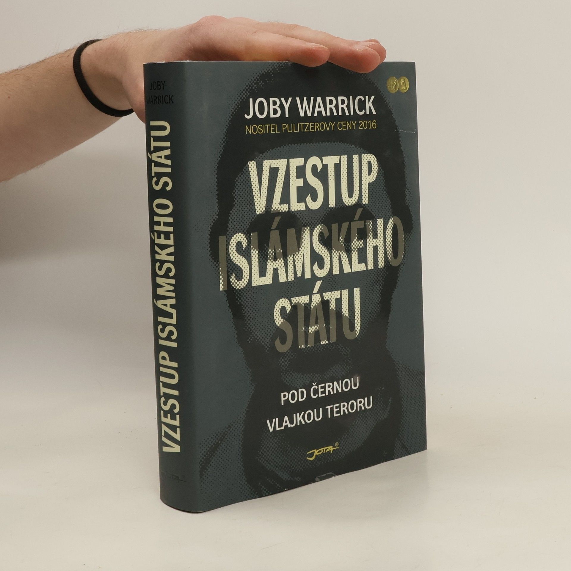 Joby Warrick Vzestup Islámského státu: Pod černou vlajkou teroru