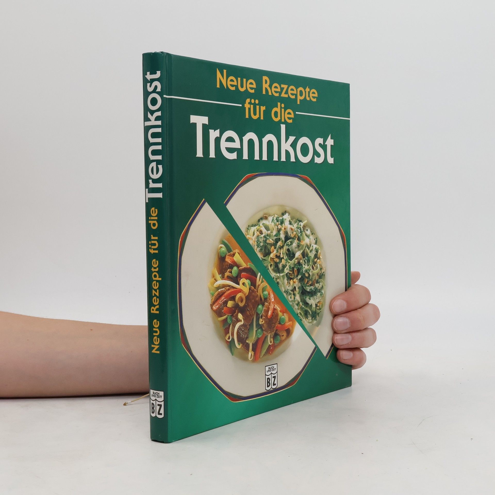 Sonja Carlsson Neue Rezepte für die Trennkost