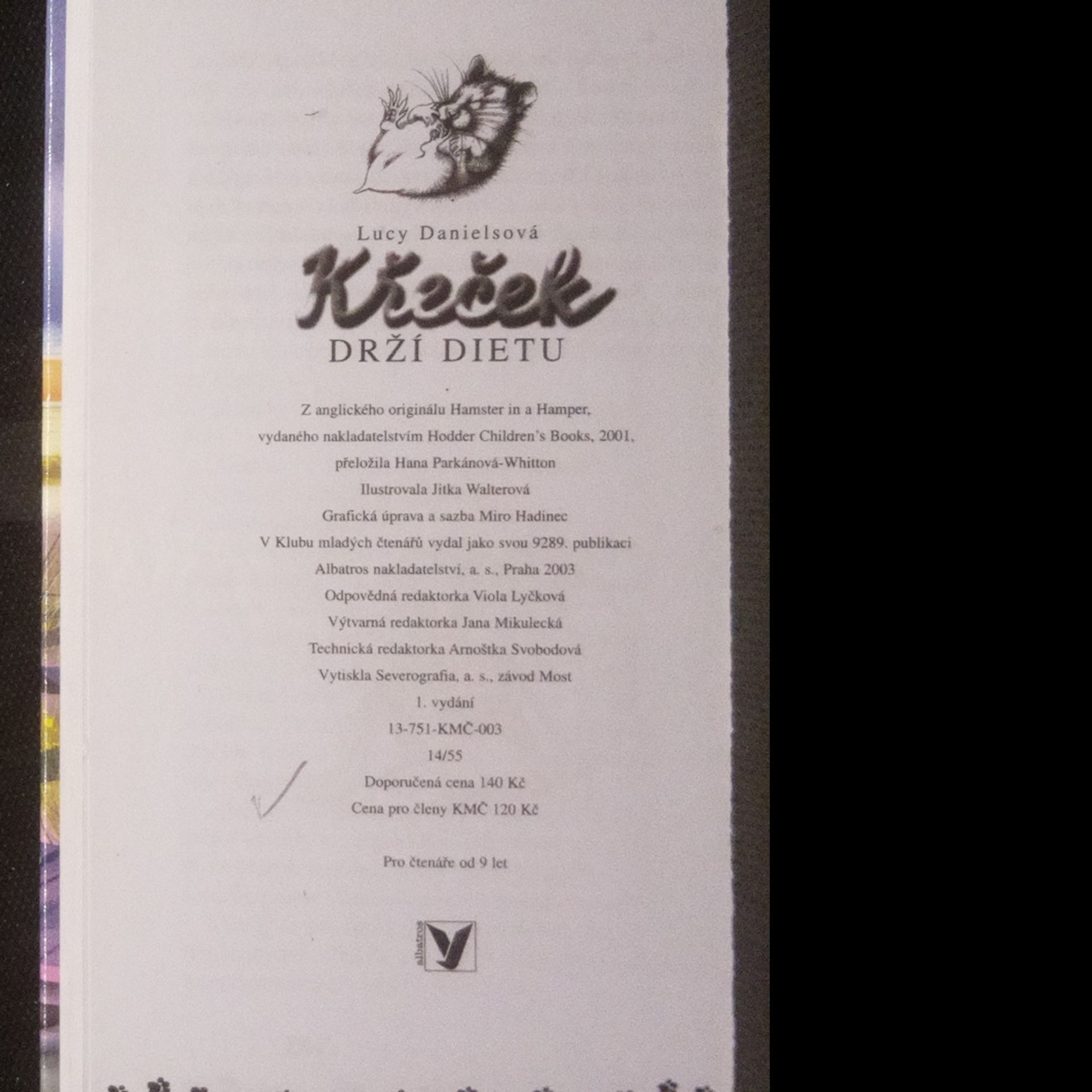 Lucy Daniels Křeček drží dietu