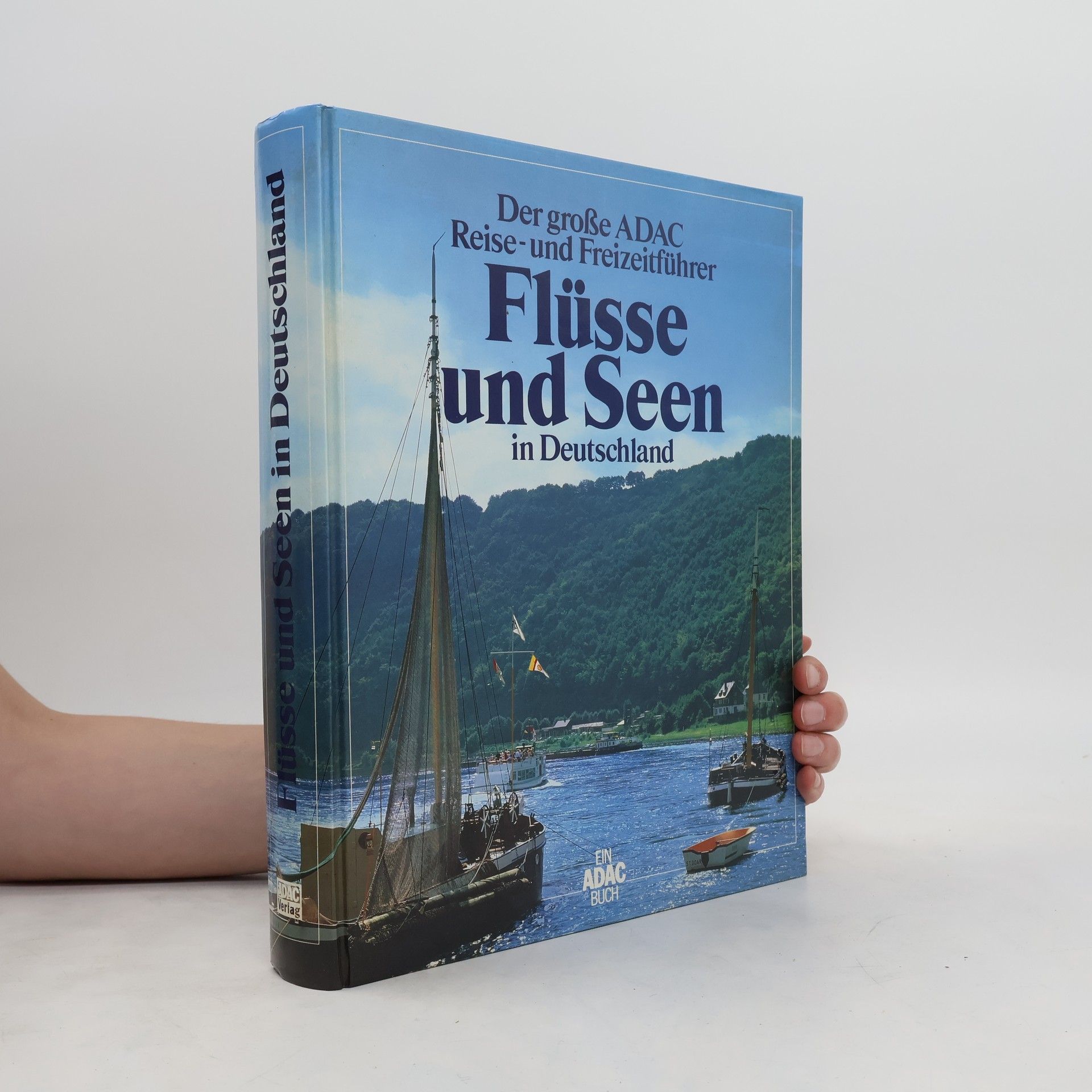 Christine Bonath Der grosse ADAC-Reise- und Freizeitführer Flüsse und Seen in Deutschland