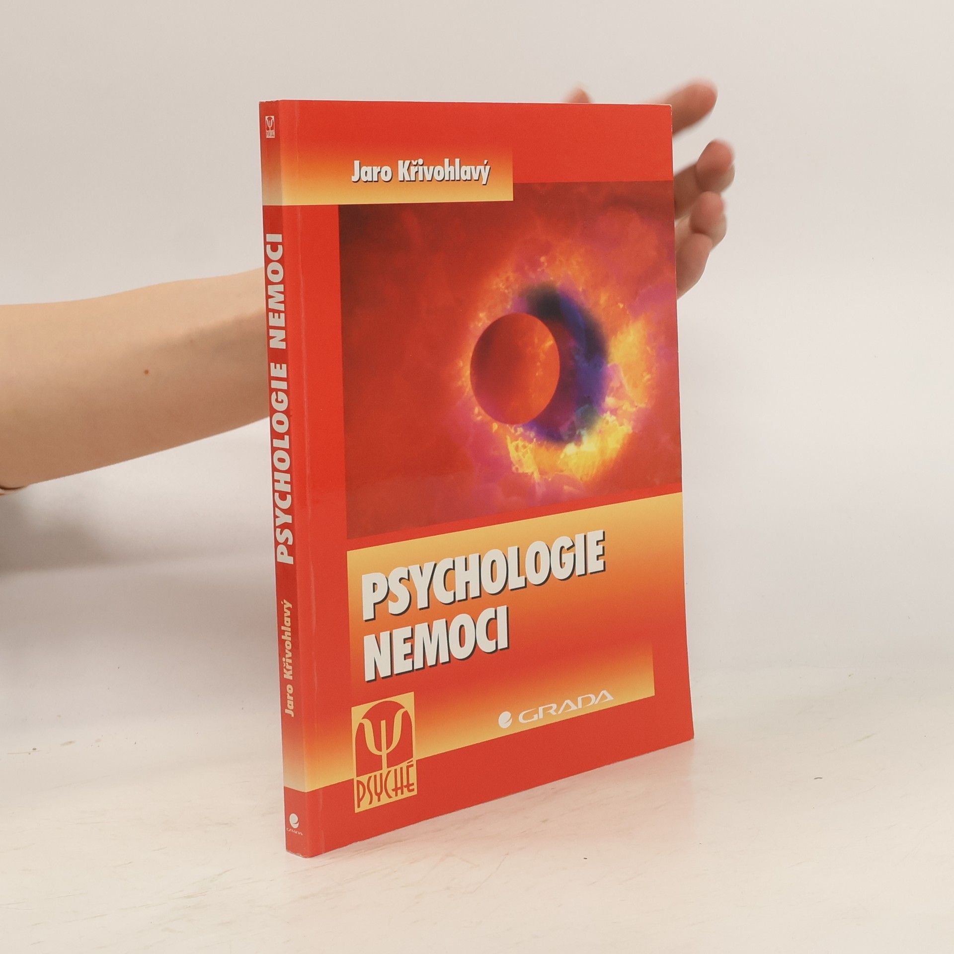 Jaro Křivohlavý Psychologie nemoci