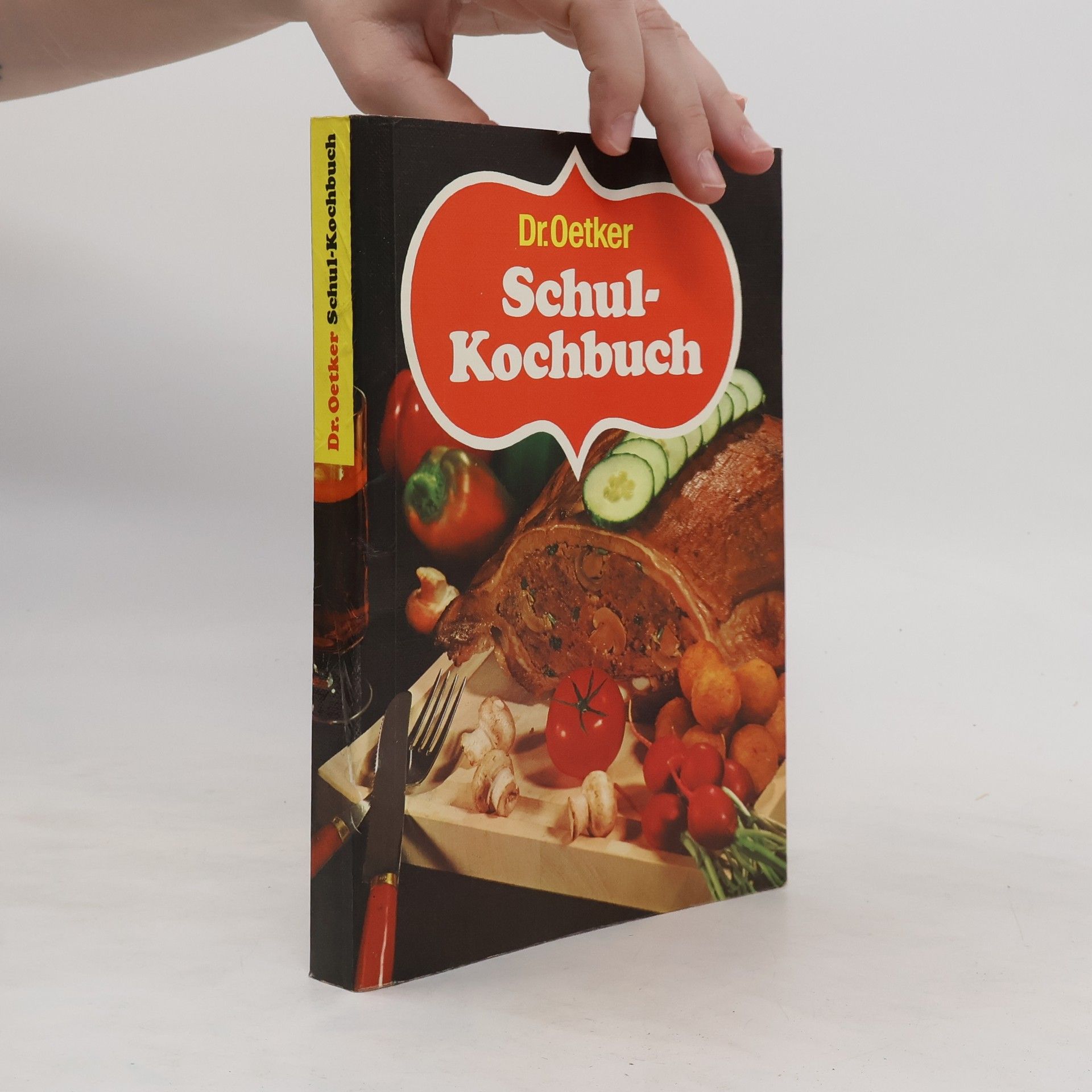 kolektiv Dr. Oetker Rezeptbuch. Schul-Kochbuch