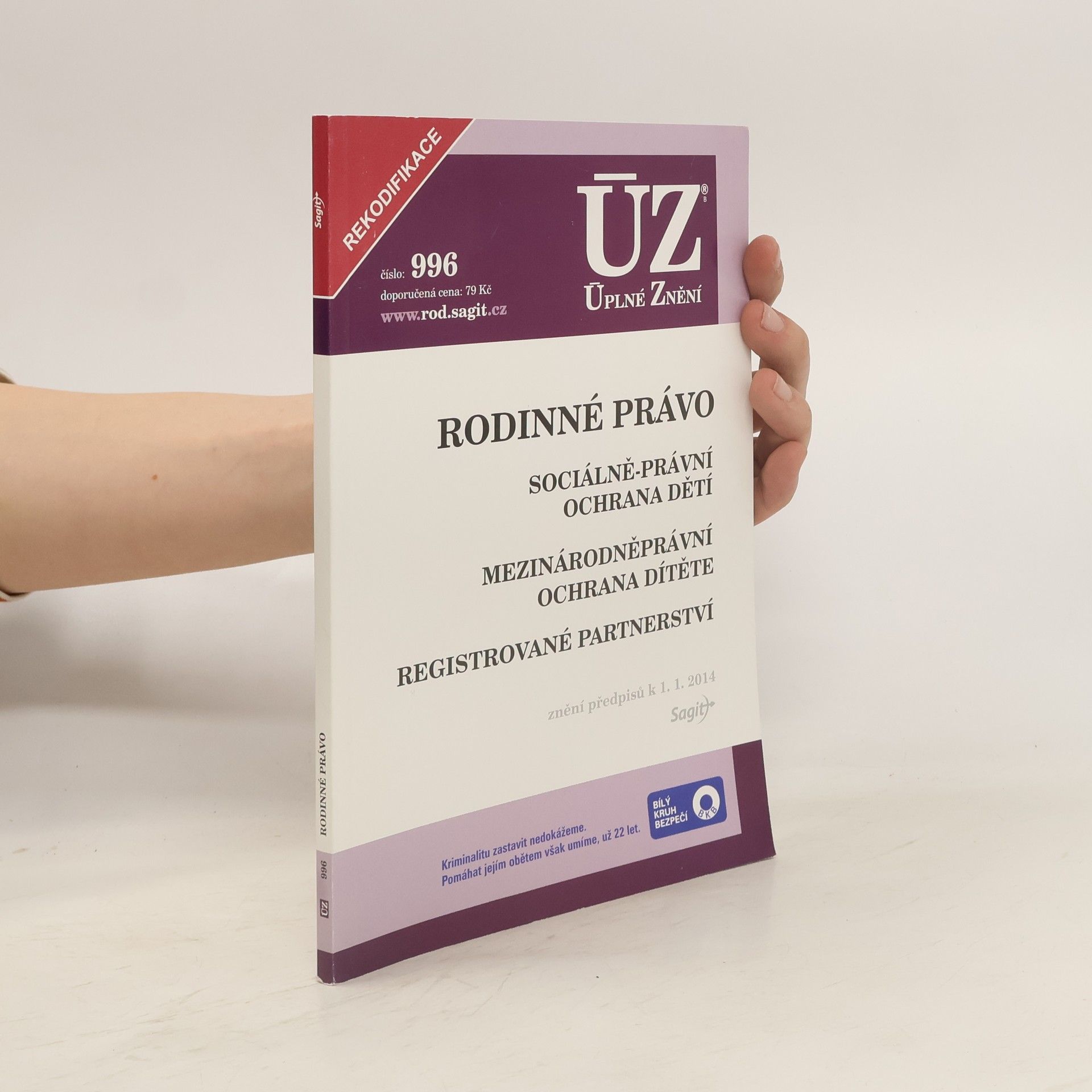 Autorenkollektiv ÚZ č. 996 Rodinné právo, ochrana dětí - Úplné znění předpisů