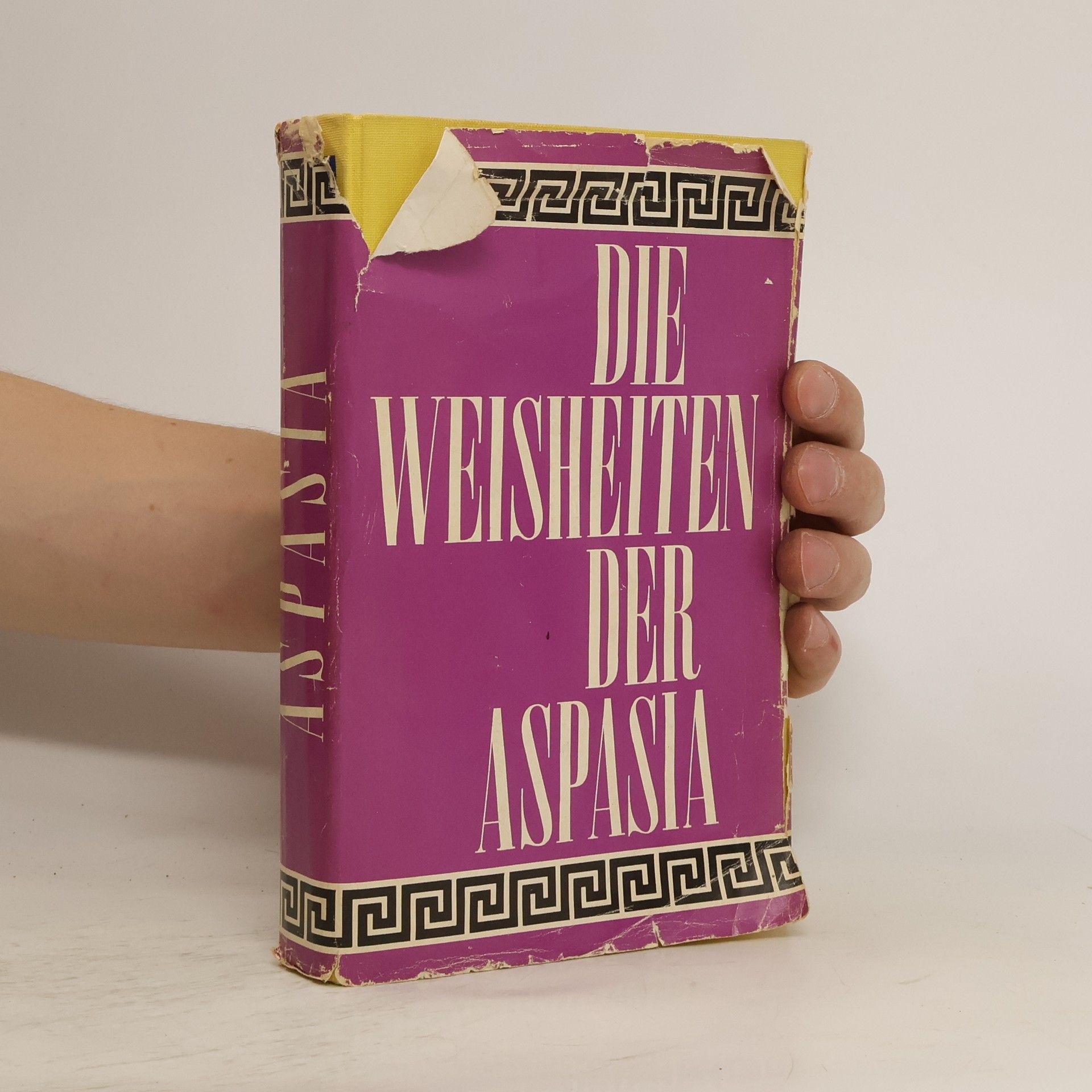 Fritz Foregger   Die Weisheiten der Aspasia