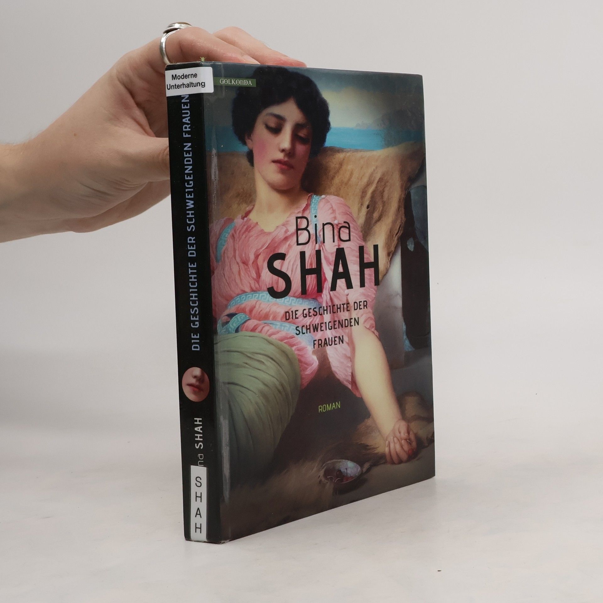 Bina Shah Die Geschichte der schweigenden Frauen