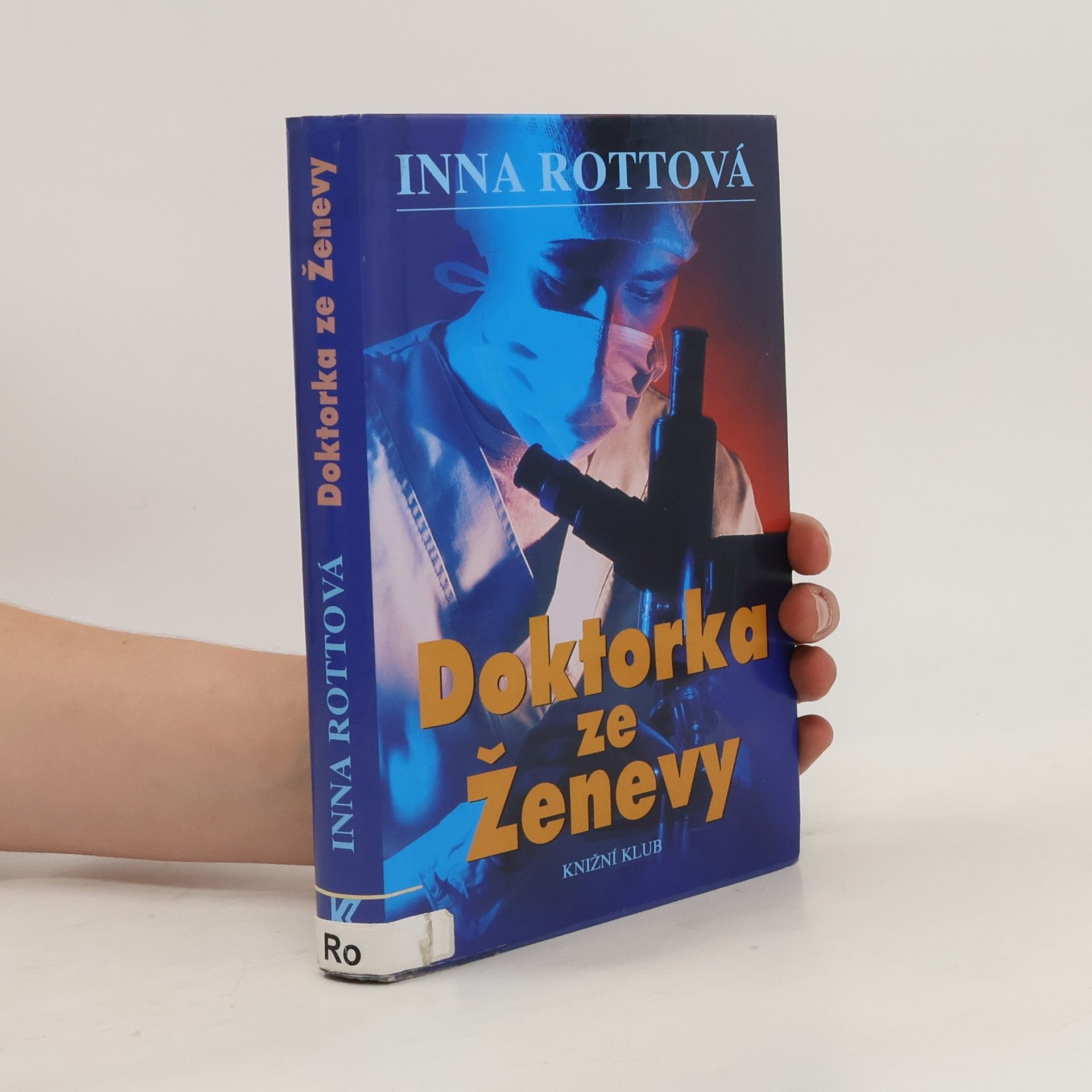 Inna Rottová Mirovská Doktorka ze Ženevy