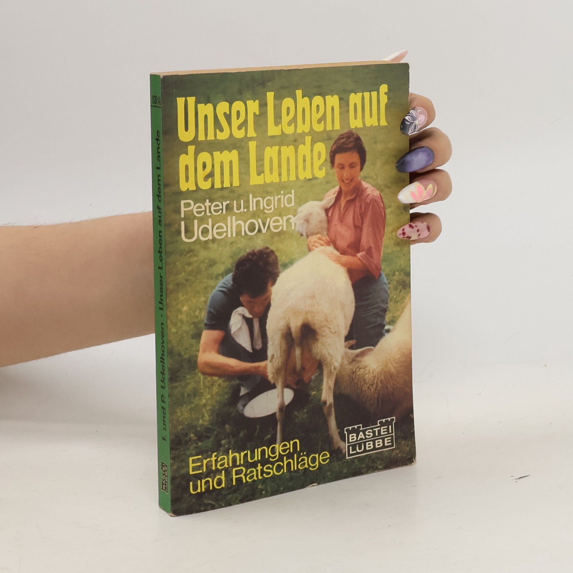 Peter Udelhoven Unser Leben auf dem Lande