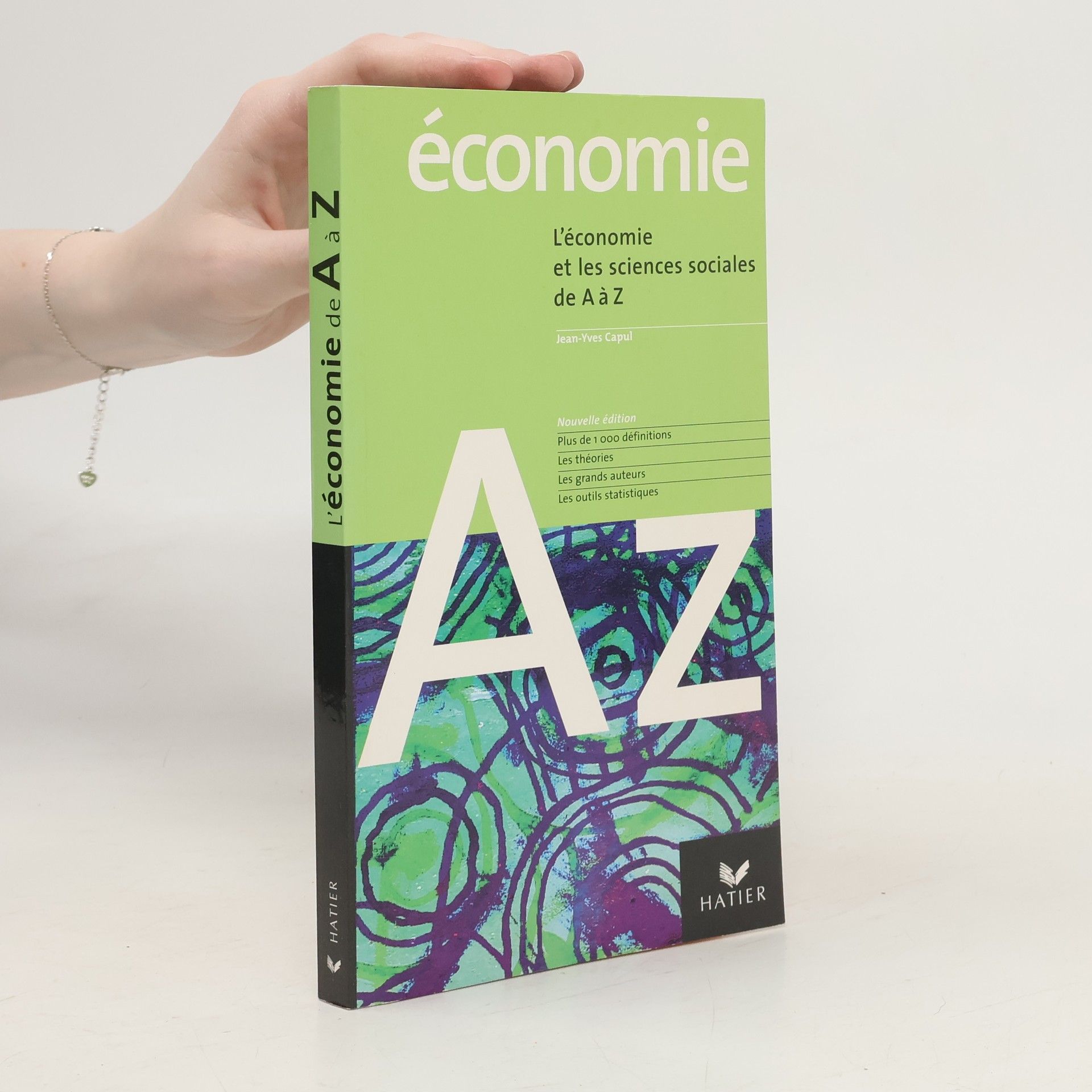 Jean-Yves Capul L'économie et les sciences sociales de A à Z