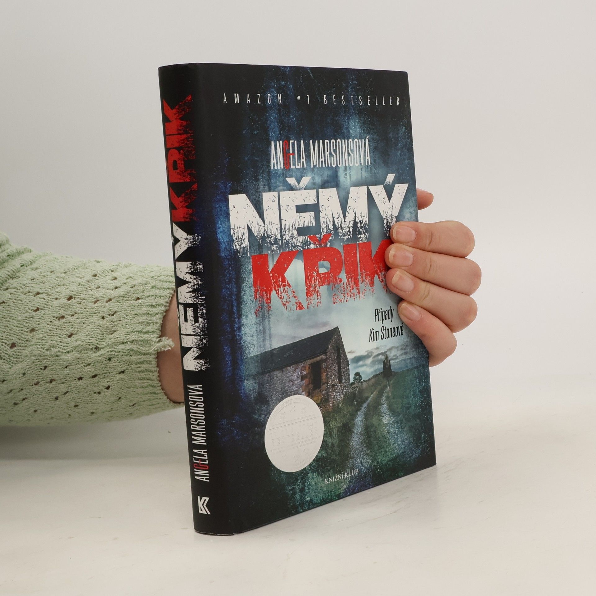 Angela Marsons Němý křik: Případy Kim Stoneové