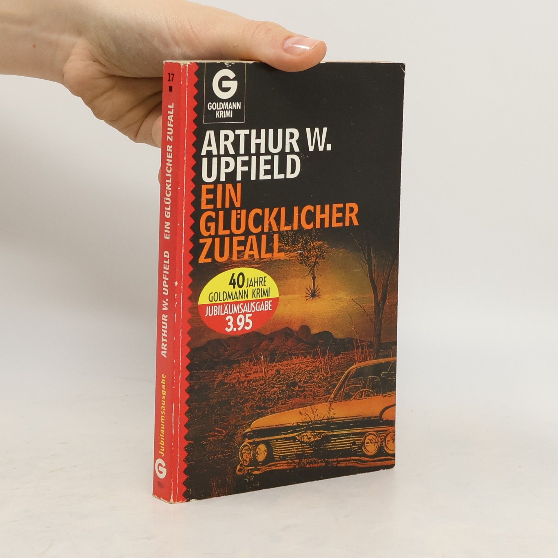Arthur William Upfield Ein glücklicher Zufall