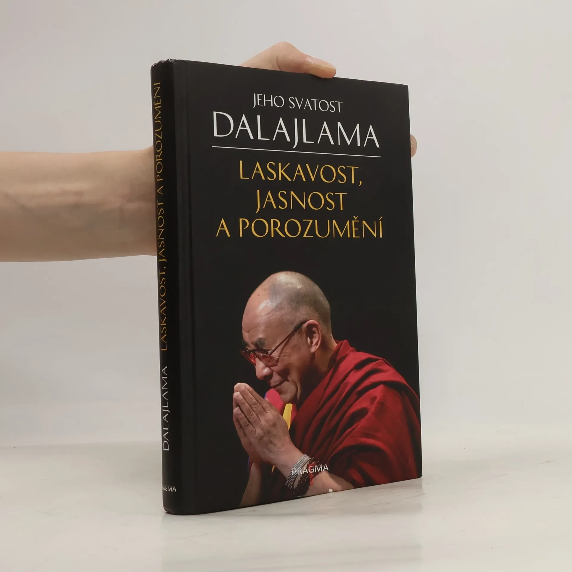 Laskavost, jasnost a porozumění | Kniha | pevná | Jeho svatost Dalajlama XIV. | CS