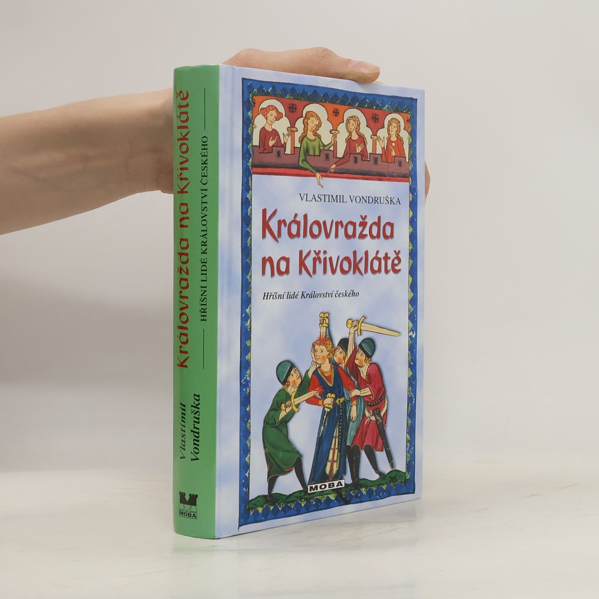 Vlastimil Vondruška Královražda na Křivoklátě