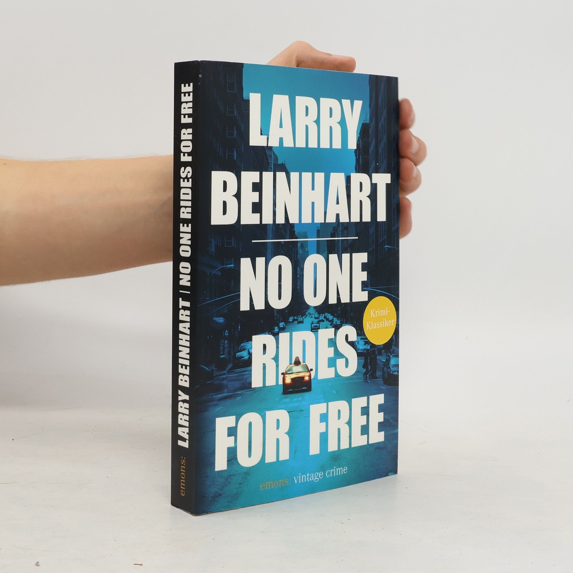 Larry Beinhart No one rides for free