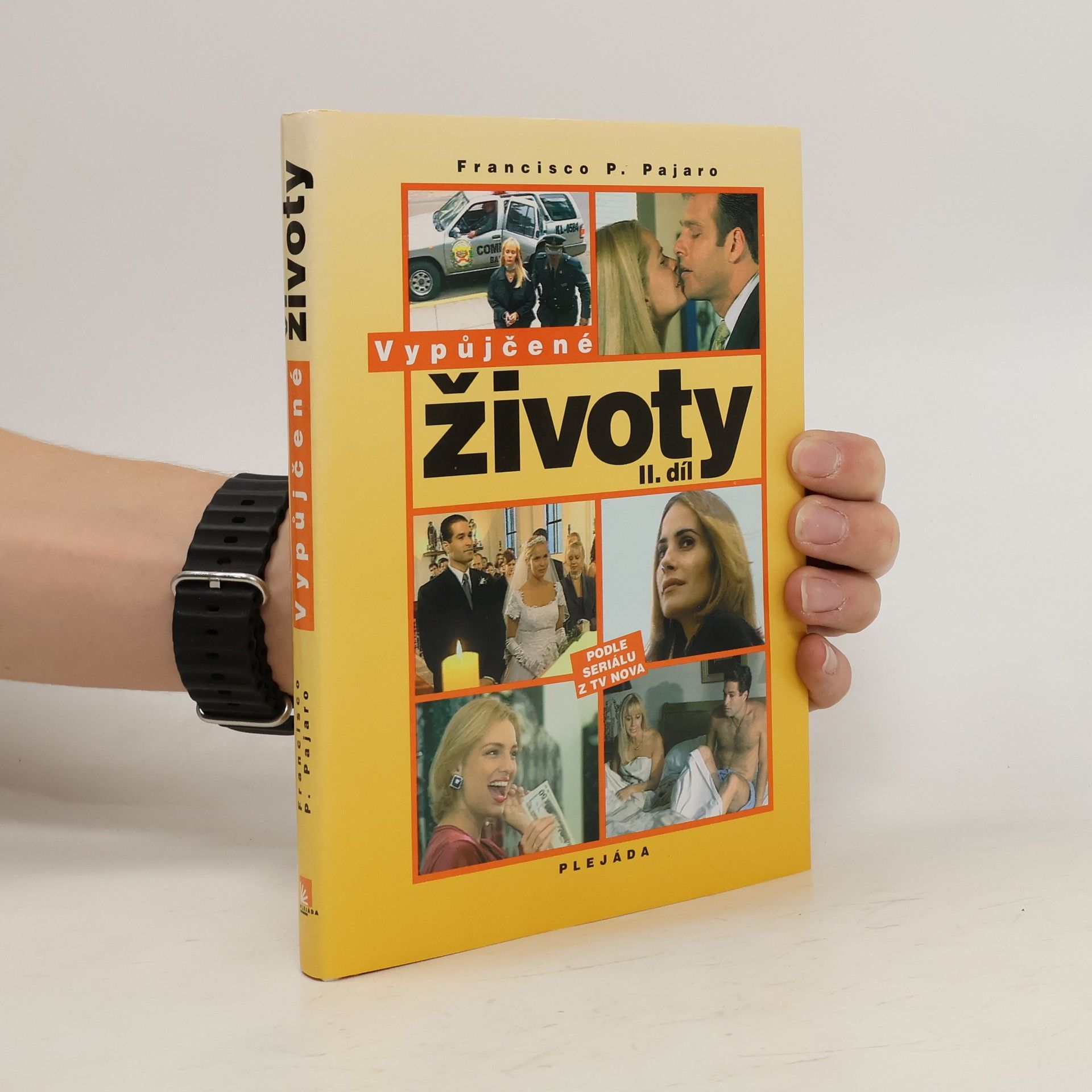 Francisco P. Pajaro Vypůjčené životy. II. díl