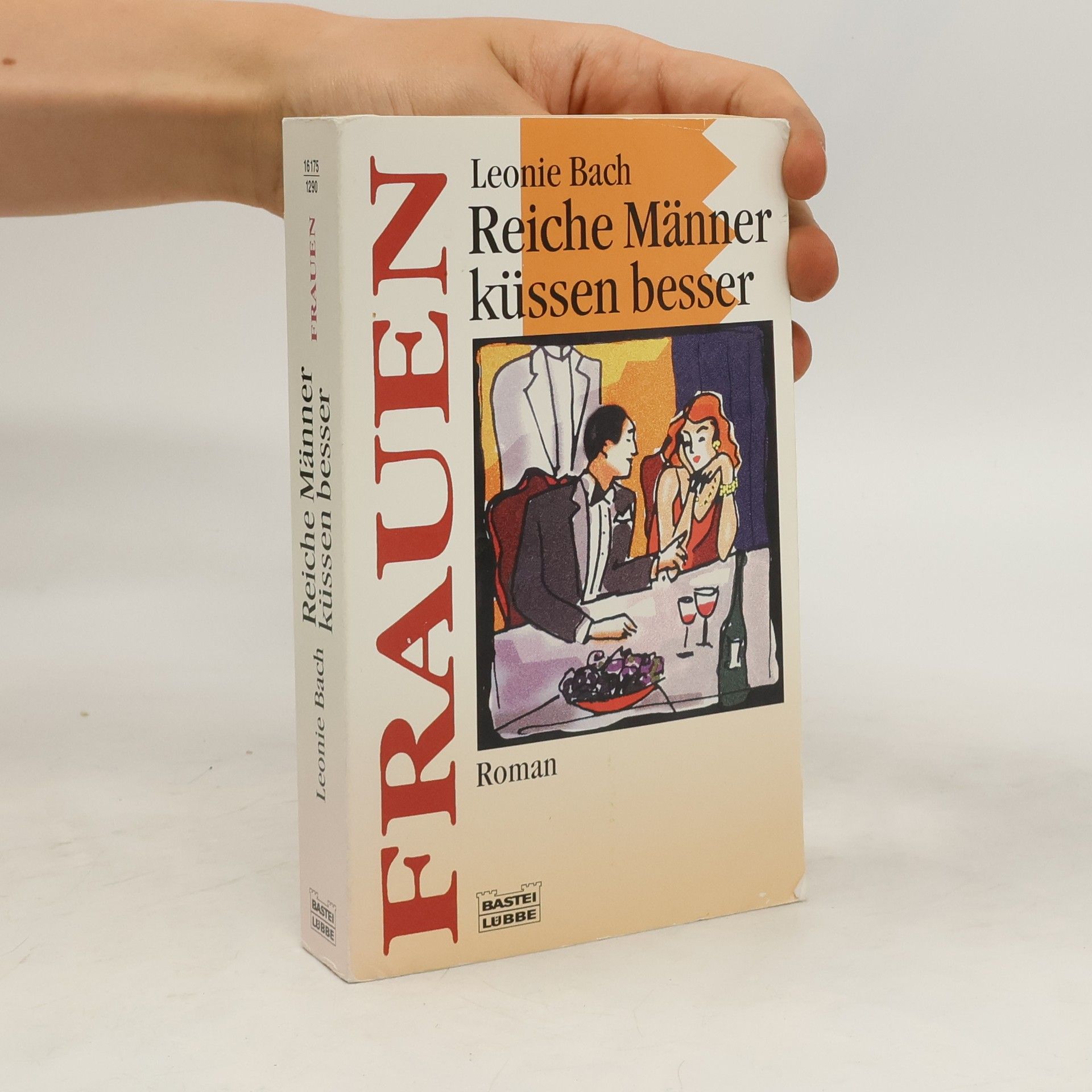 Leonie Bach Reiche Männer küssen besser