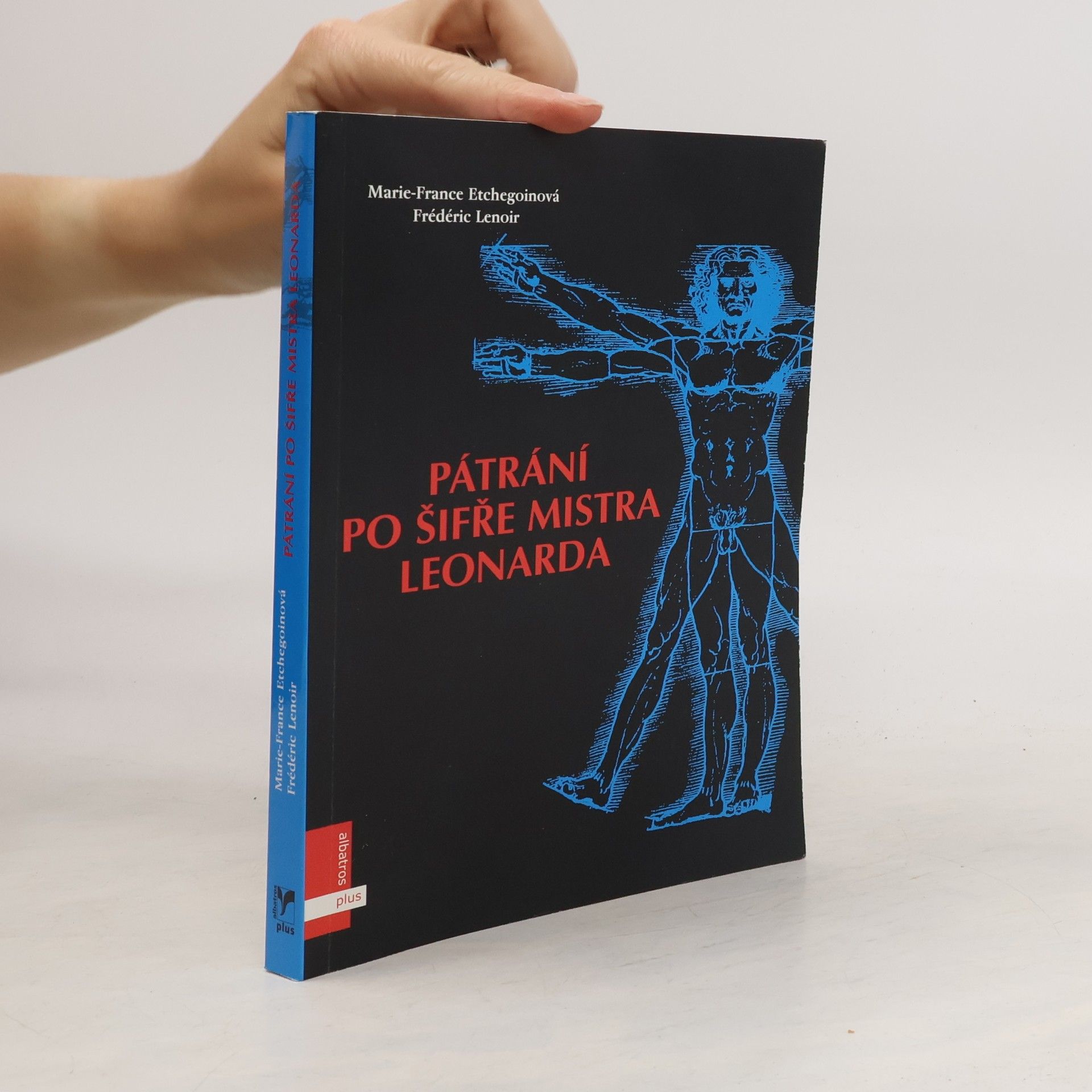 Marie France Etchegoin Pátrání po šifře Mistra Leonarda