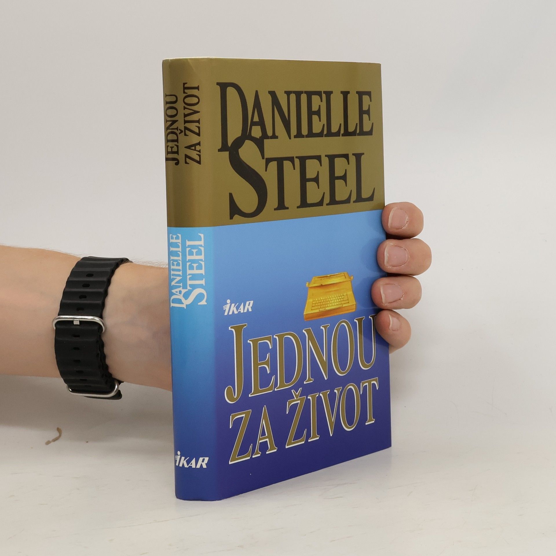 Danielle Steel Jednou za život