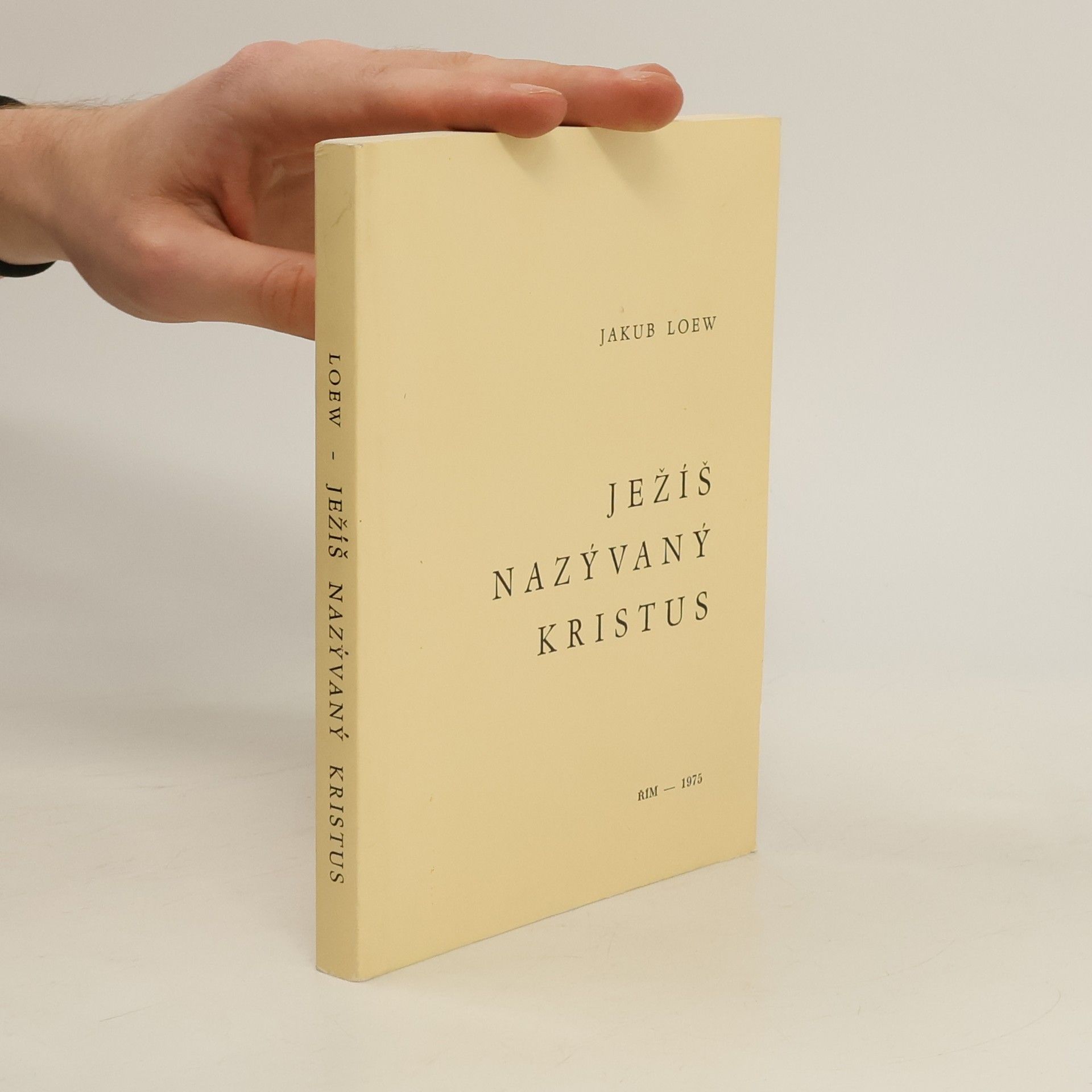Jacques Loew Ježíš nazývaný Kristus