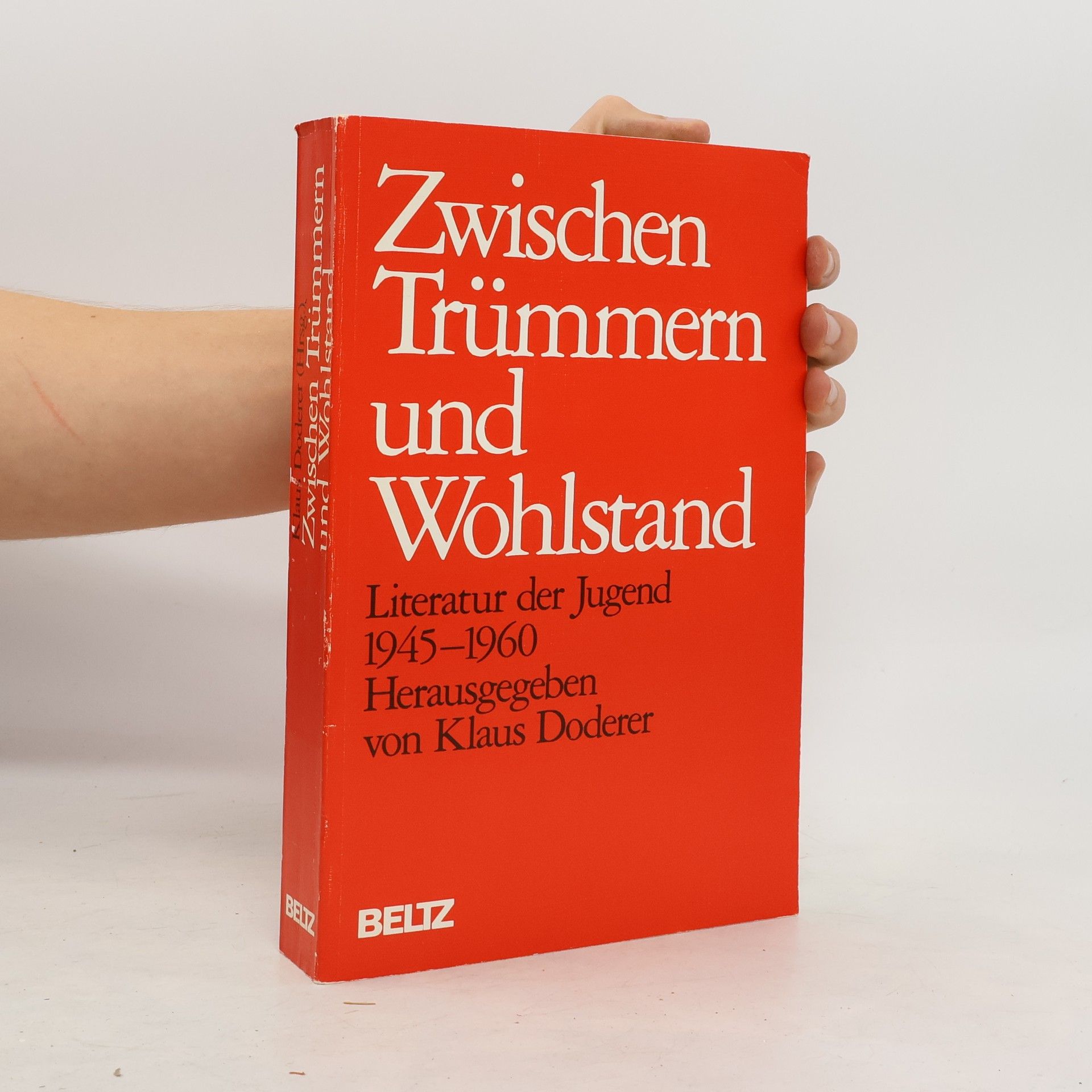 Klaus Doderer Zwischen Trümmern und Wohlstand