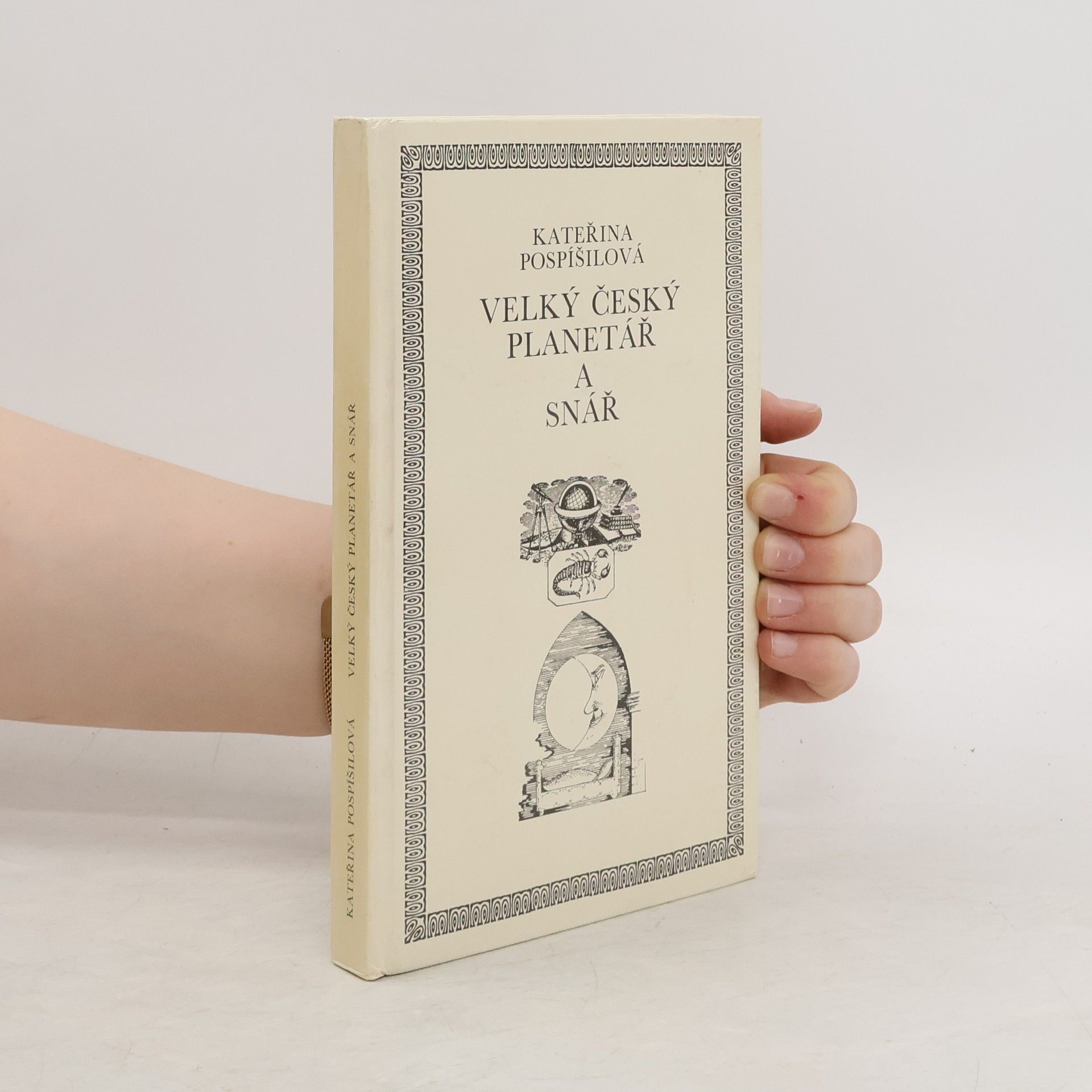 Kateřina Pospíšilová Velký český planetář a snář