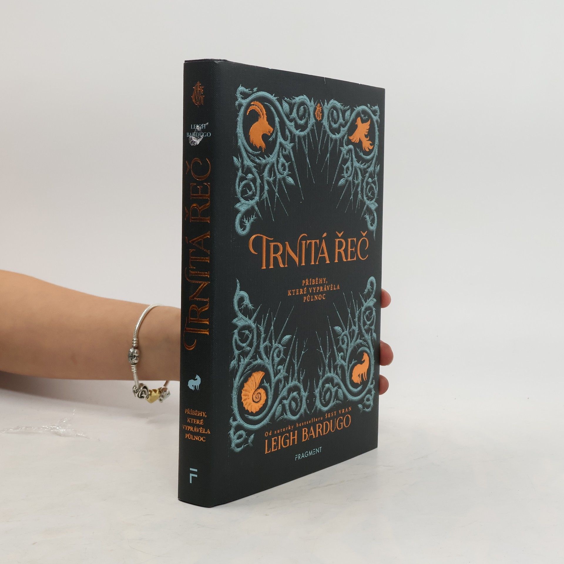 Leigh Bardugo Trnitá řeč. Příběhy, které vyprávěla půlnoc