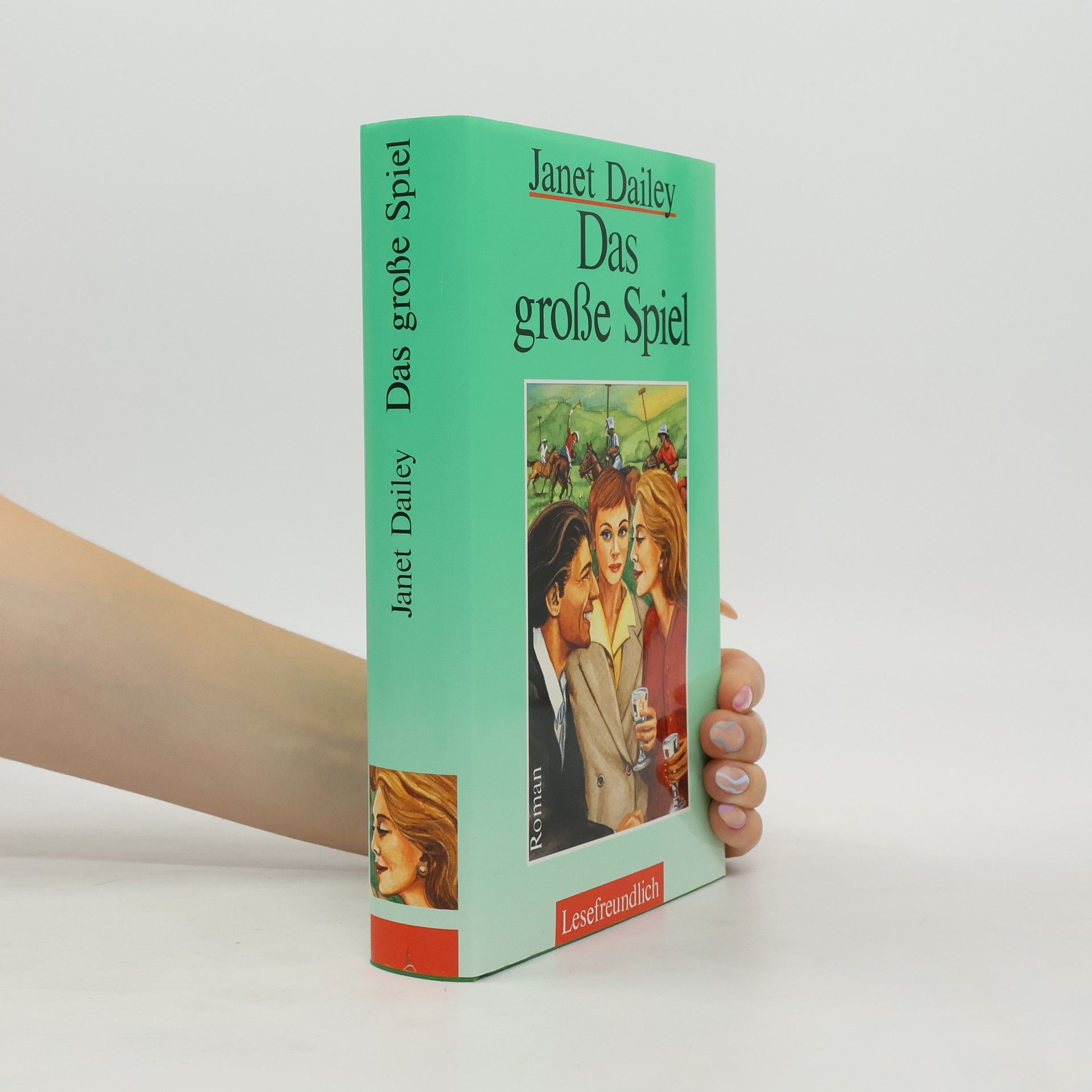 Janet Dailey Das große Spiel