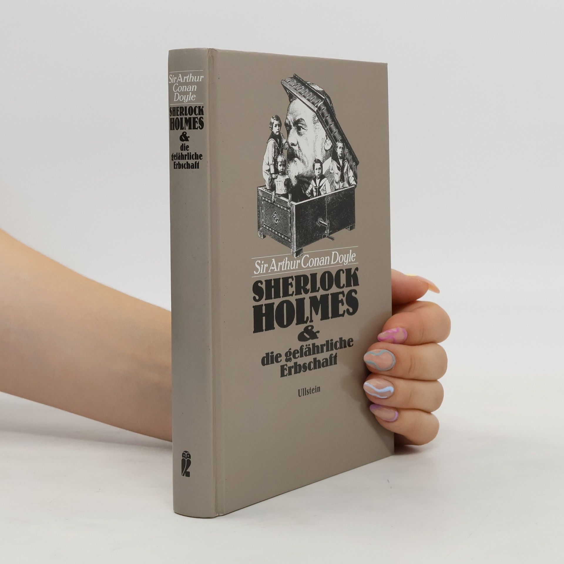 Arthur Conan Doyle Sherlock Holmes und die gefährliche Erbschaft