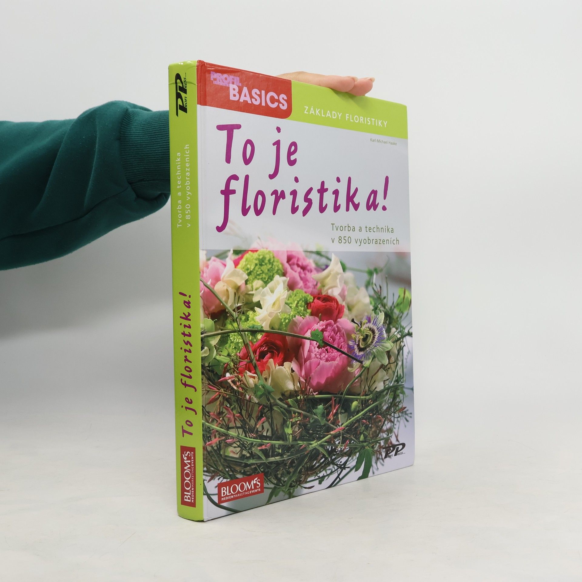 Karl Michael Haake To je floristika!