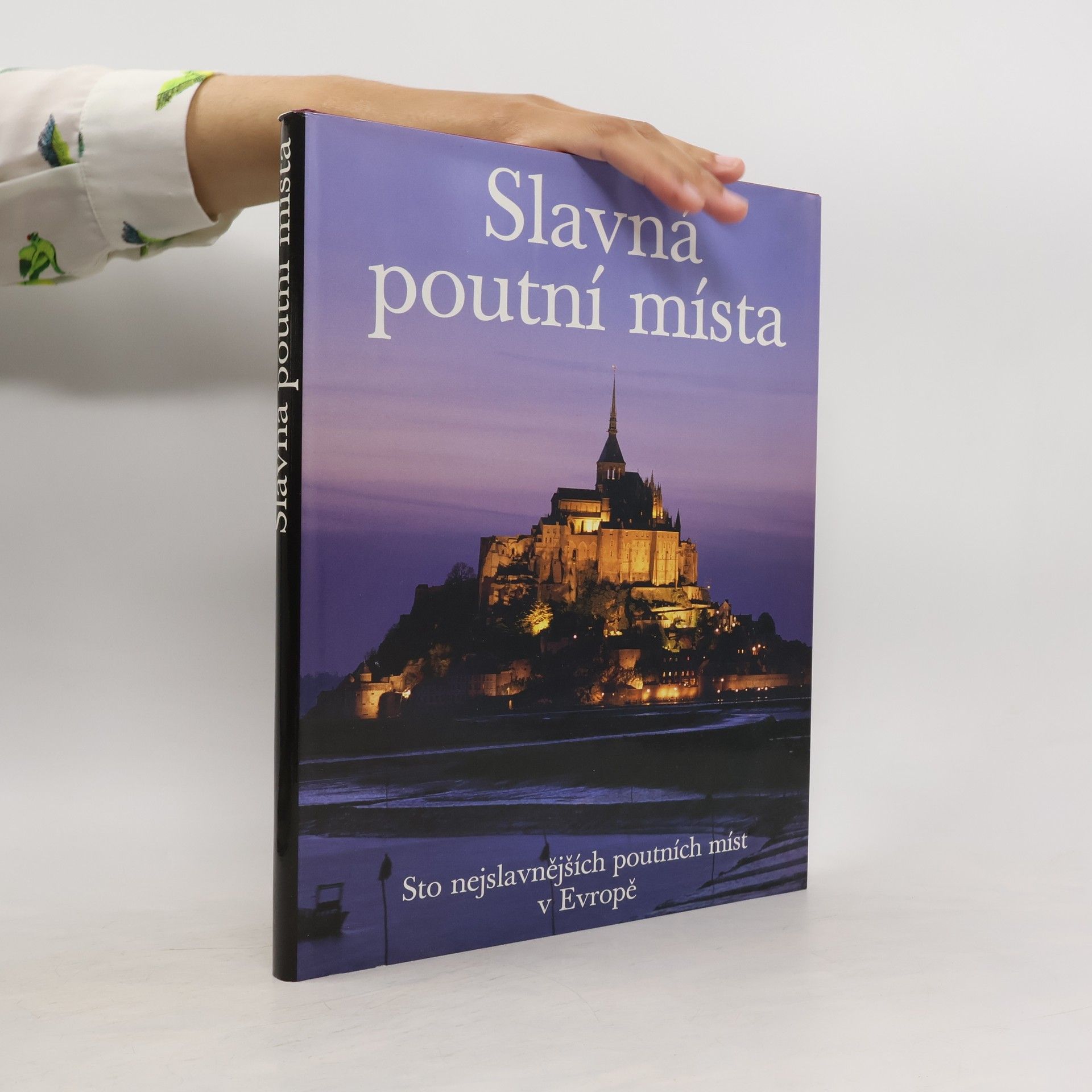 Clemens Jöckle Slavná poutní místa : sto nejslavnějších poutních míst v Evropě