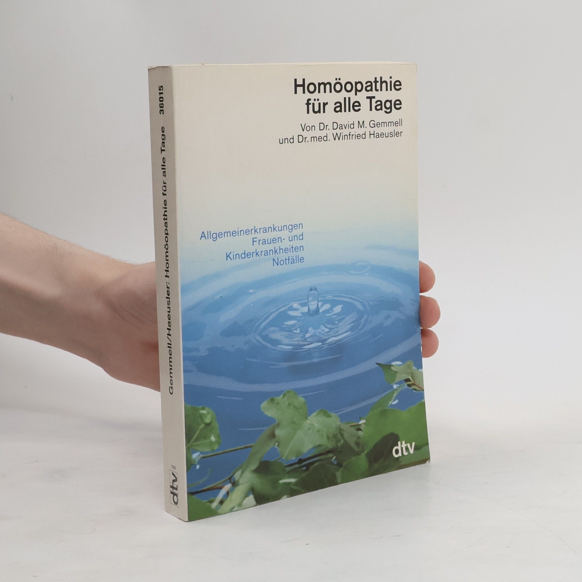 David M. Gemmell Homöopathie für alle Tage