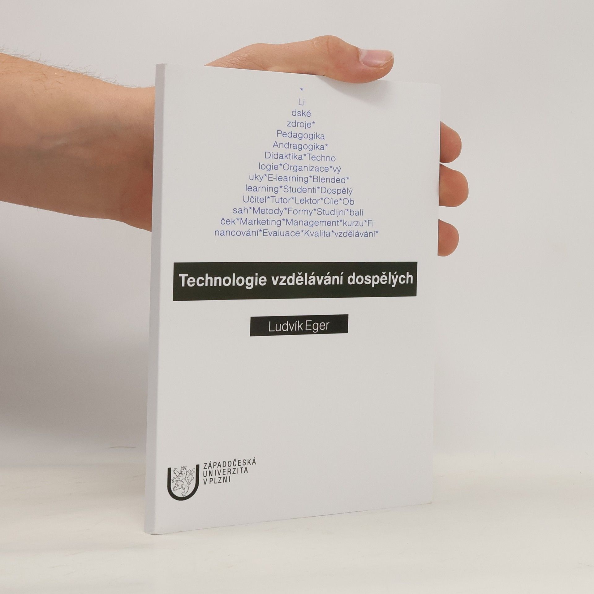 Ludvík Eger Technologie vzdělávání dospělých