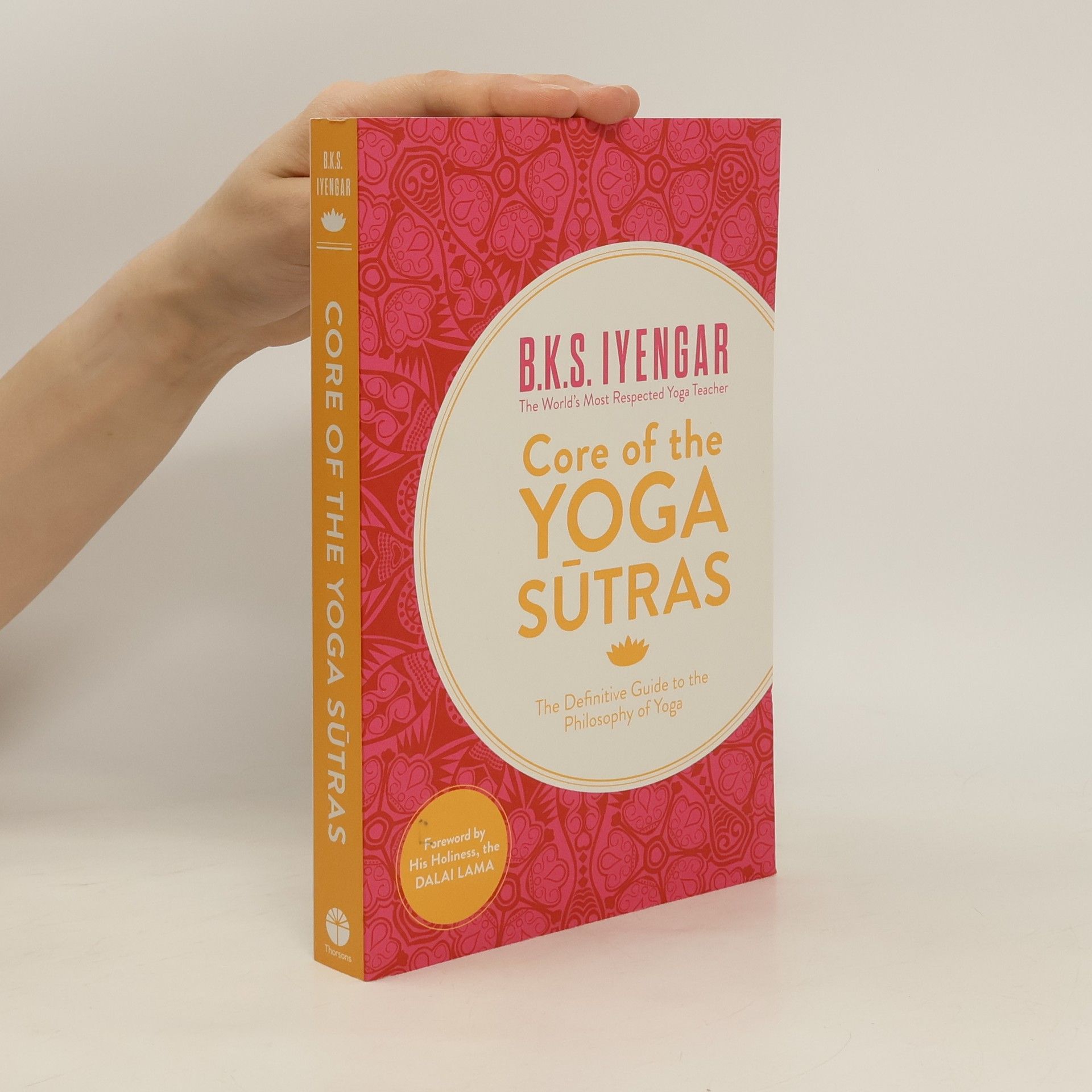 B. K. S. Iyengar Core of the Yoga Sutras