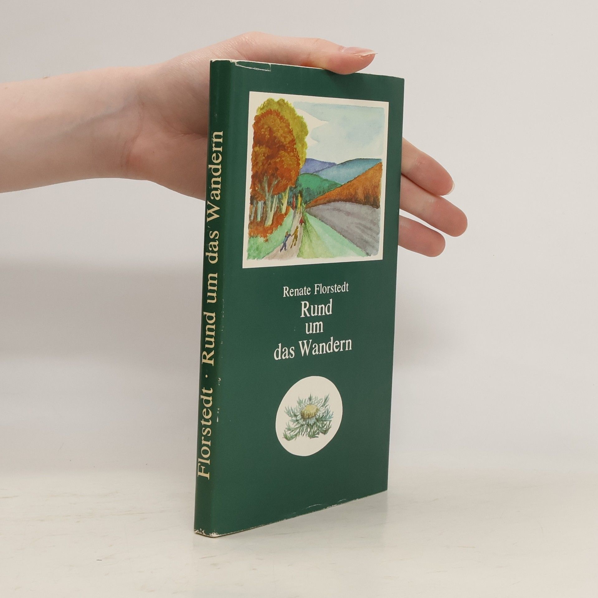 Renate Florstedt Rund um das Wandern