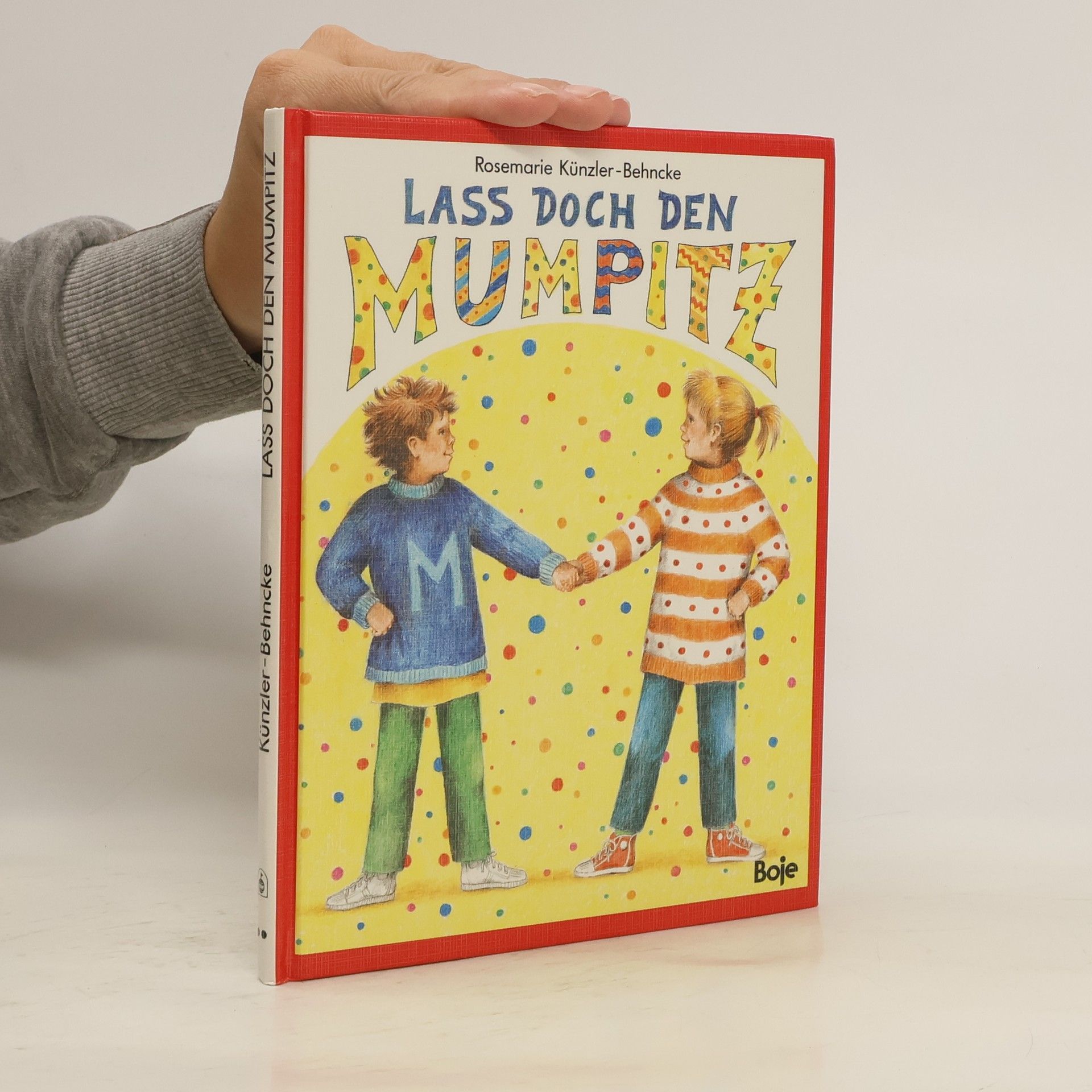 Rosemarie Künzler-Behncke Laß doch den Mumpitz