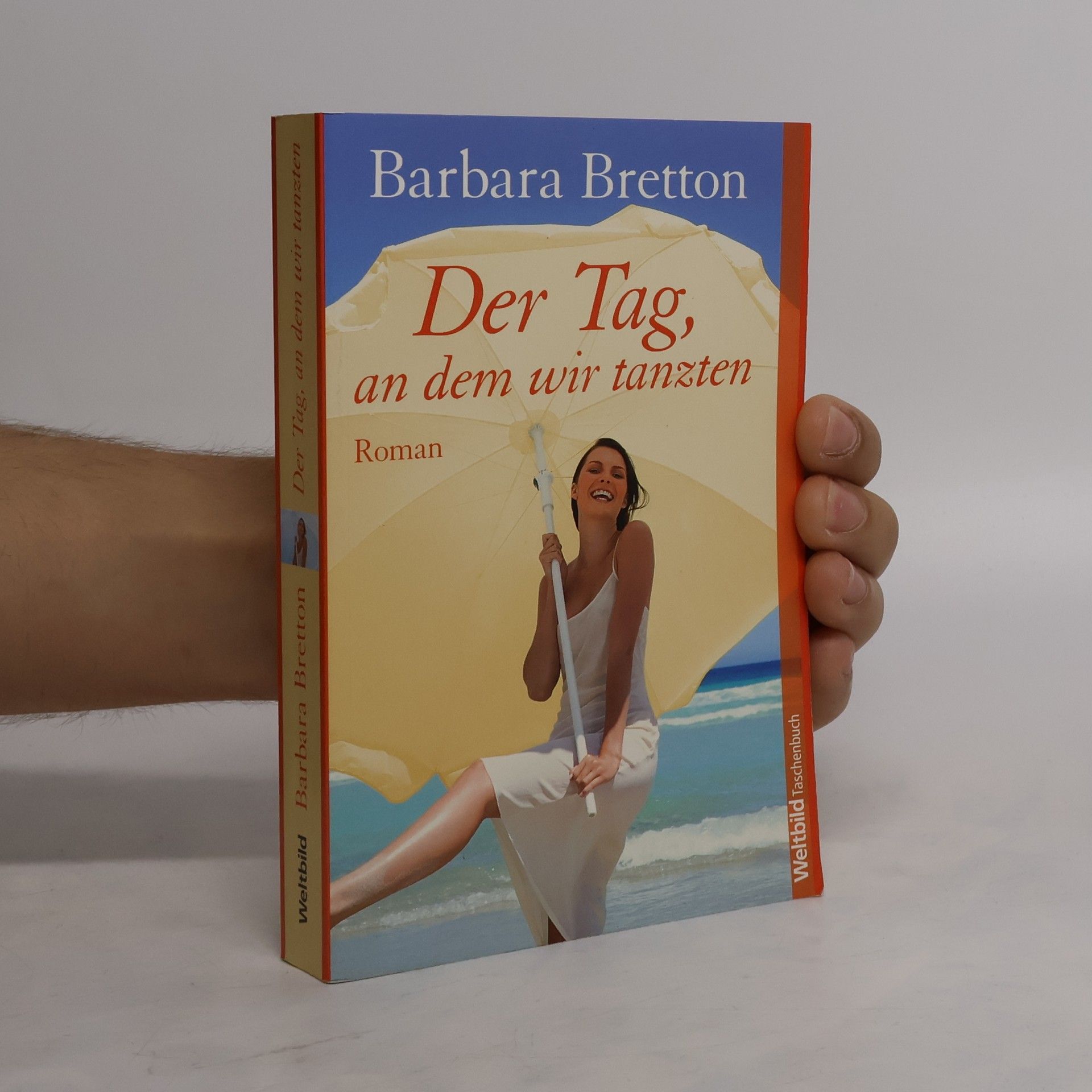 Barbara Bretton Der Tag, an dem wir tanzten